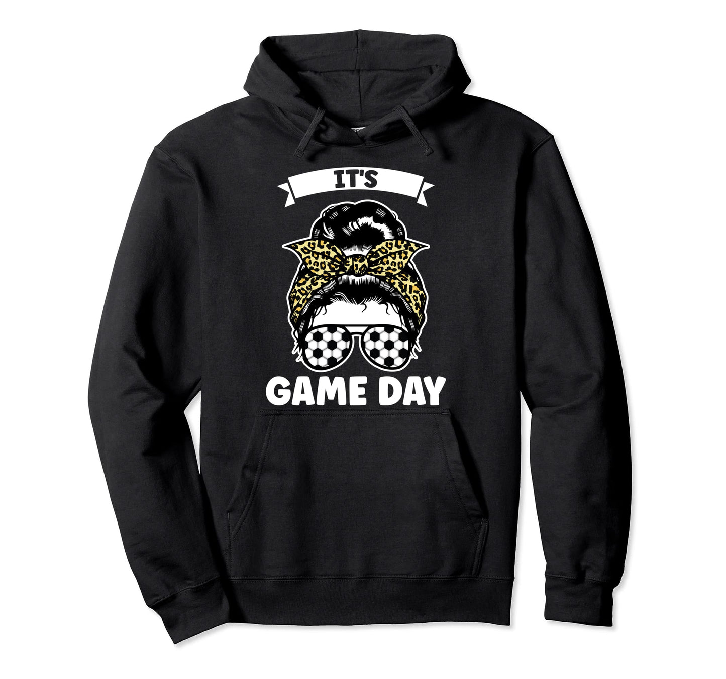 Its Game Day Messy Bun Soccer Hoodie - Aesthetic Graphic Unisex - T-Shirt, Sweatshirt, Hoodie