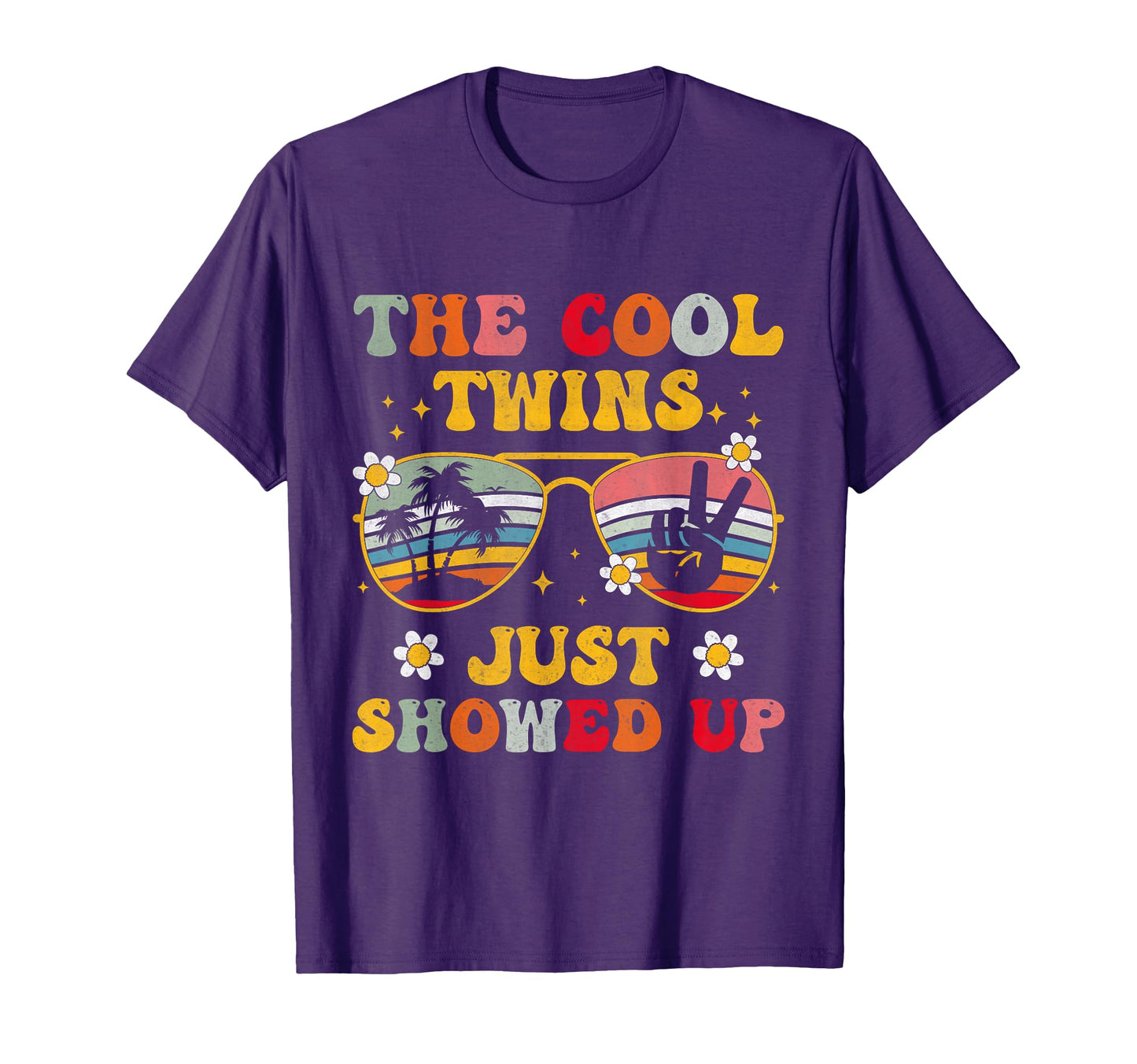 Twins Just Showed Up Twins Funny Shirts T-Shirt - Trendy Graphic Unisex - T-Shirt, Sweatshirt, Hoodie