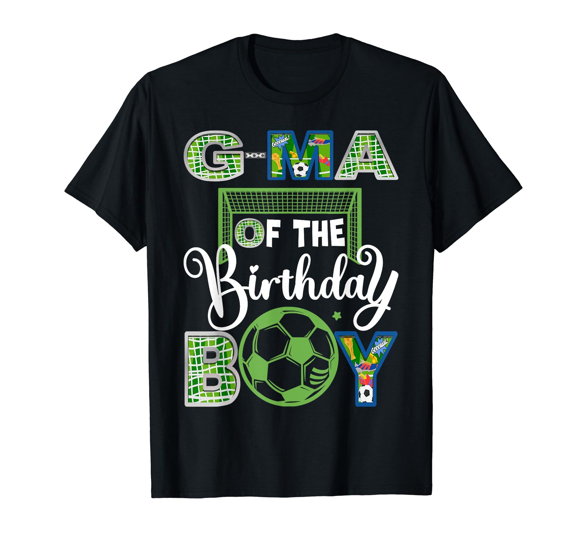 G Ma Birthday Soccer Baller T-Shirt - Fun Novelty Design for Adults - T-Shirt, Sweatshirt, Hoodie