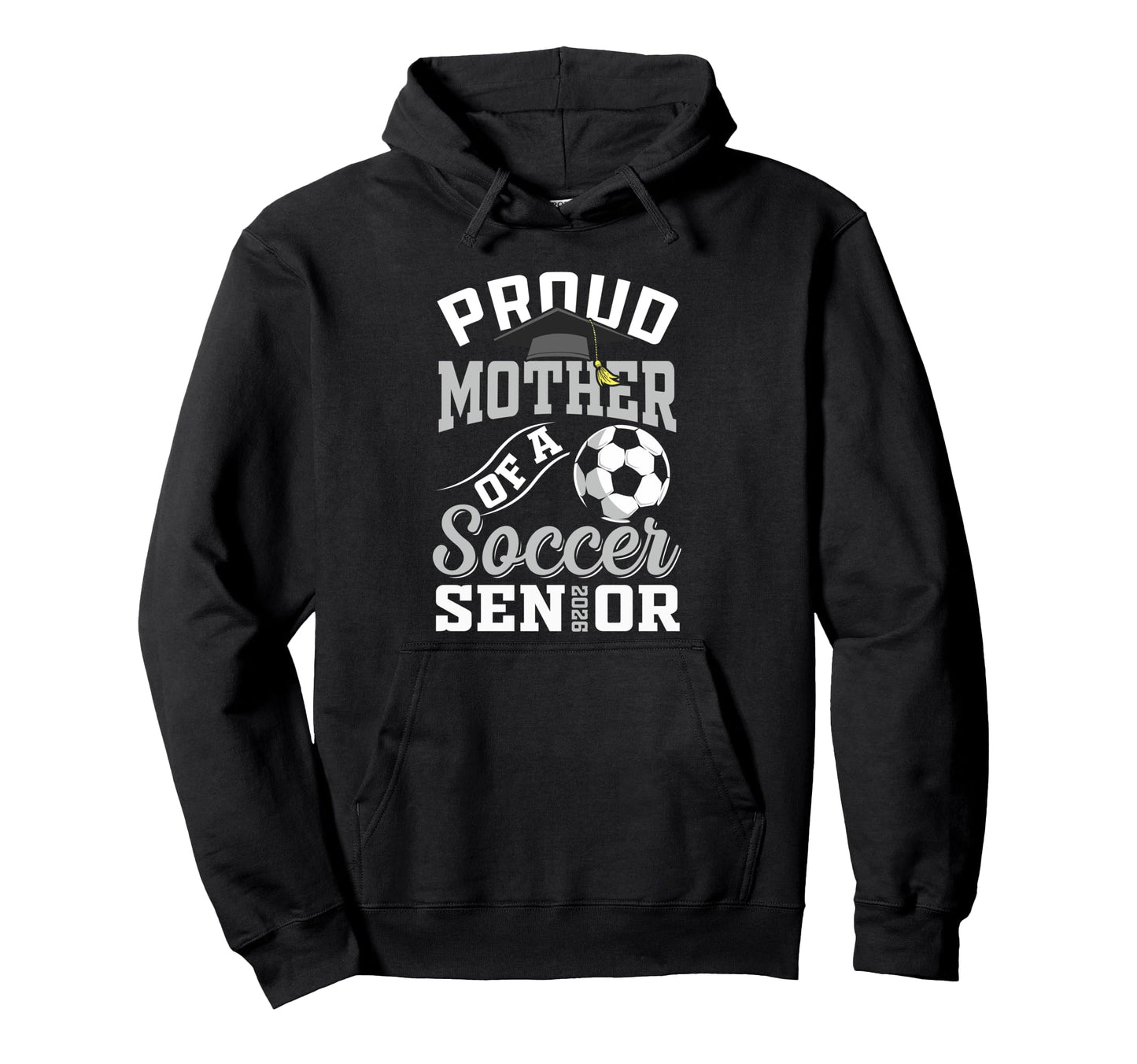 Proud Mother Soccer Senior Class 2026 Hoodie - Minimalist Print Men Women - T-Shirt, Sweatshirt, Hoodie