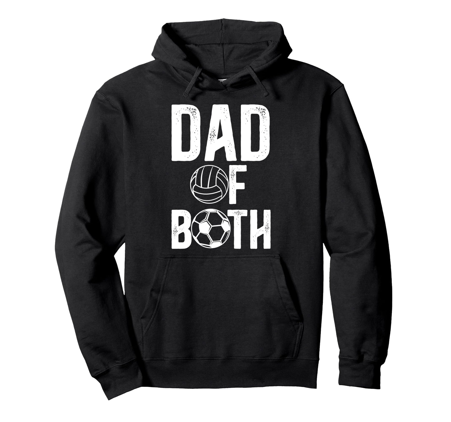 Dad Both Proud Soccer Volleyball Dad Hoodie - Custom Art Print Men Women - T-Shirt, Sweatshirt, Hoodie