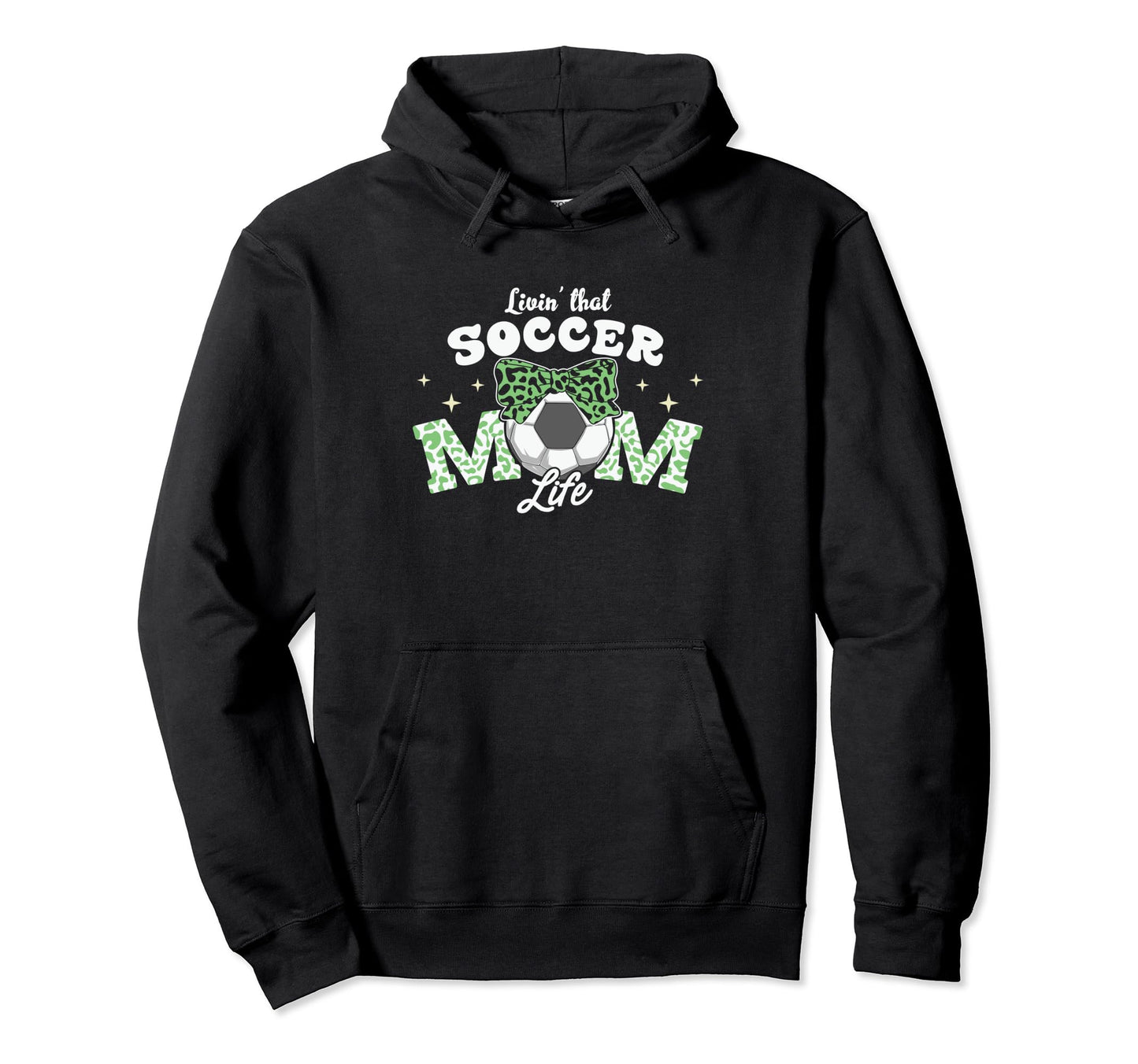 Livin That Soccer Mom Life Hoodie - Streetwear Style Men Women - T-Shirt, Sweatshirt, Hoodie
