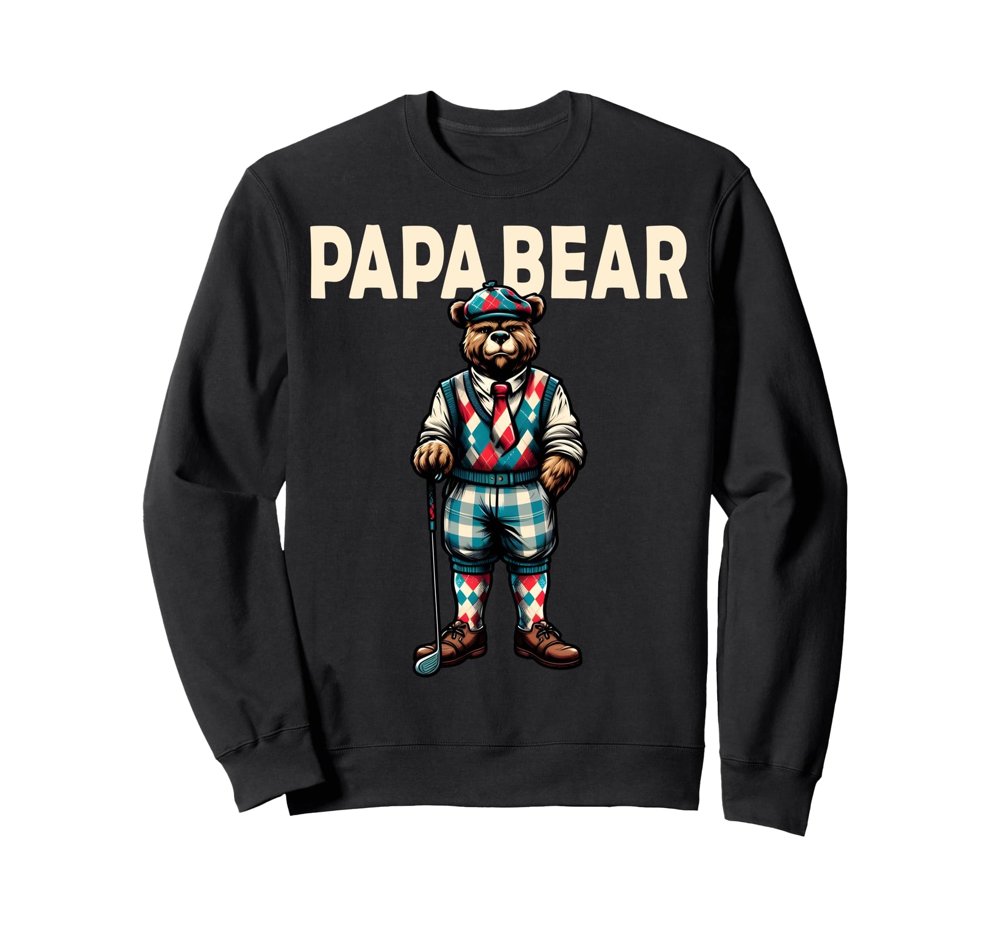 Papa Bear Gifts Funny Birthday Fun Sweatshirt - Unique Graphic for Adults - T-Shirt, Sweatshirt, Hoodie
