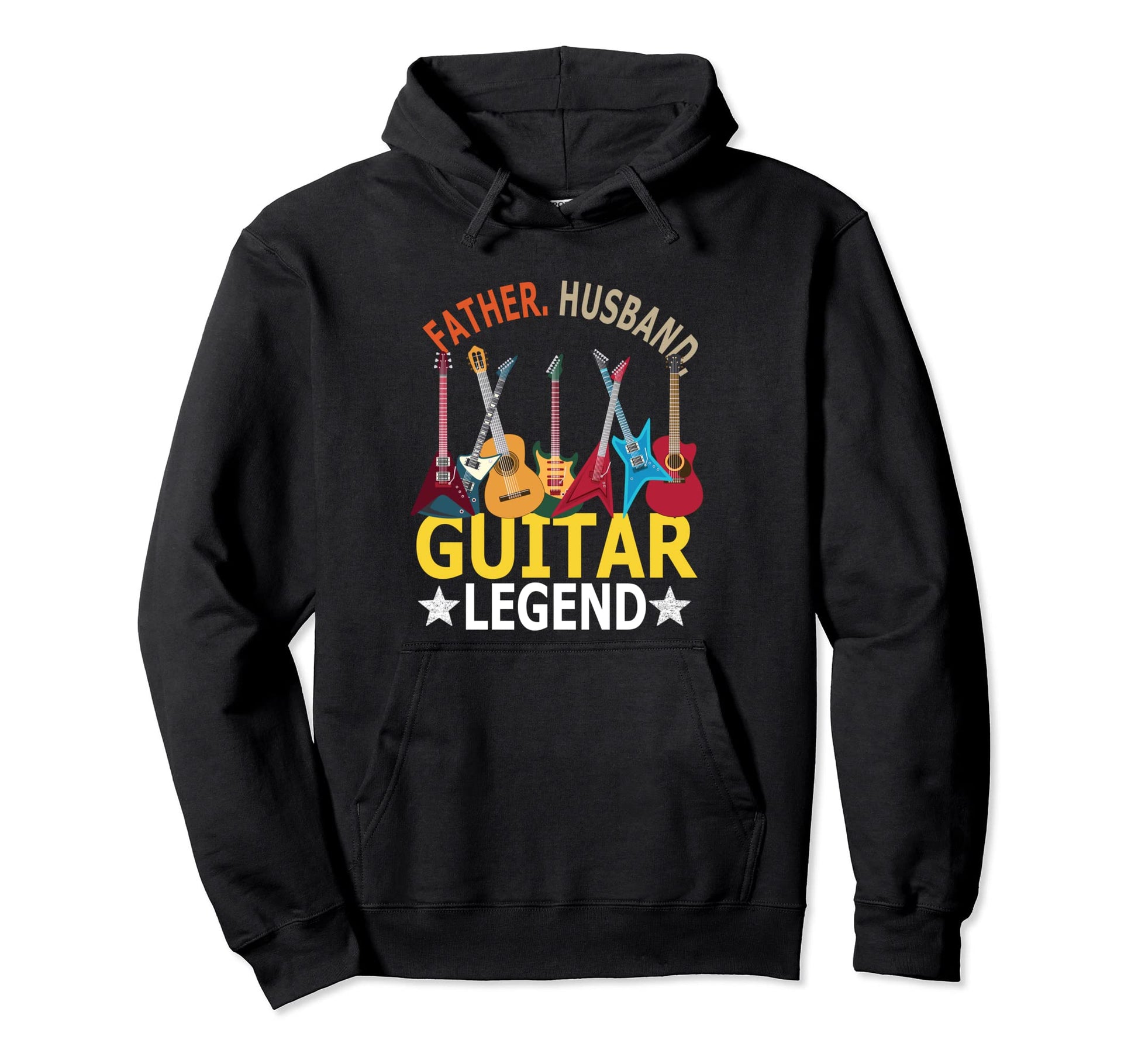 Father Husband Dad Guitar Legend Hoodie - Unique Graphic Unisex - T-Shirt, Sweatshirt, Hoodie
