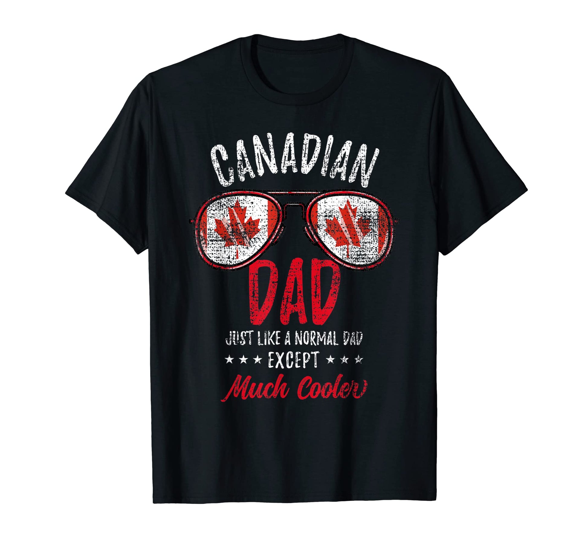 Mens Canadian Dad Sunglasses Canadian T-Shirt - Unique Graphic Men Women - T-Shirt, Sweatshirt, Hoodie
