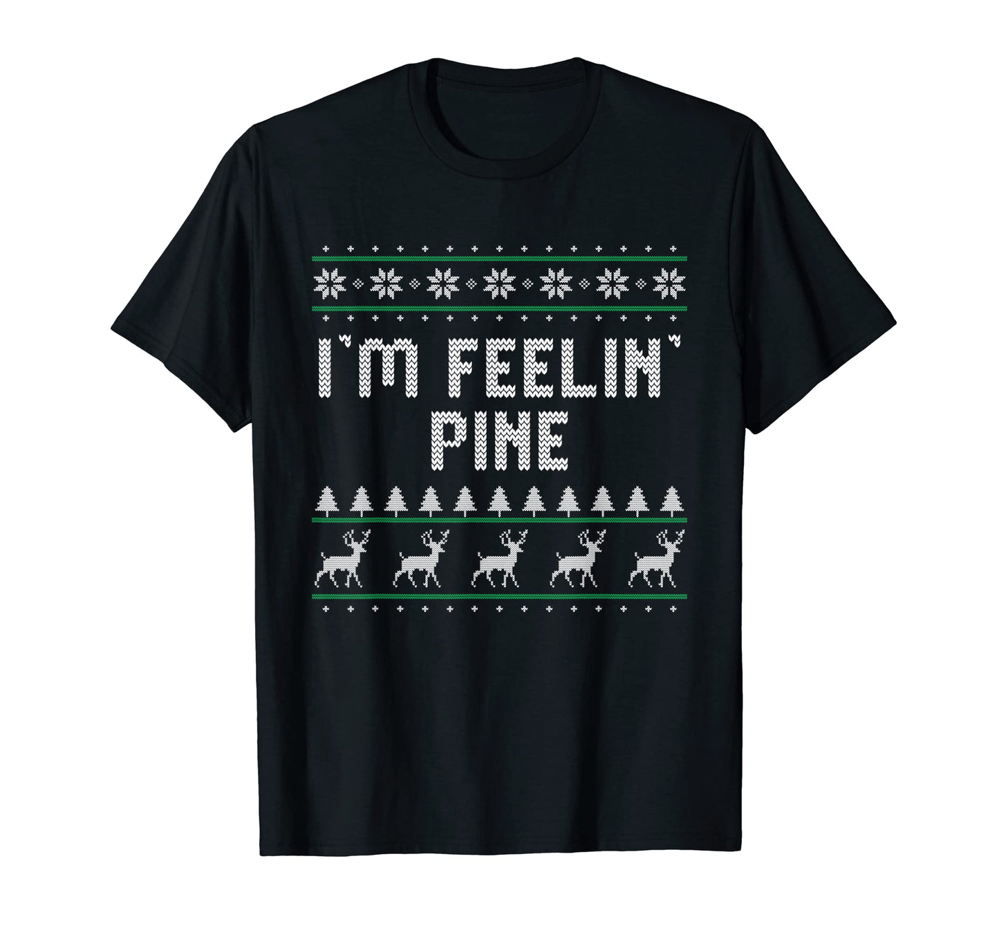 Im Feelin Pine Dad Jokes Punchline T-Shirt - Aesthetic Graphic for Adults - T-Shirt, Sweatshirt, Hoodie