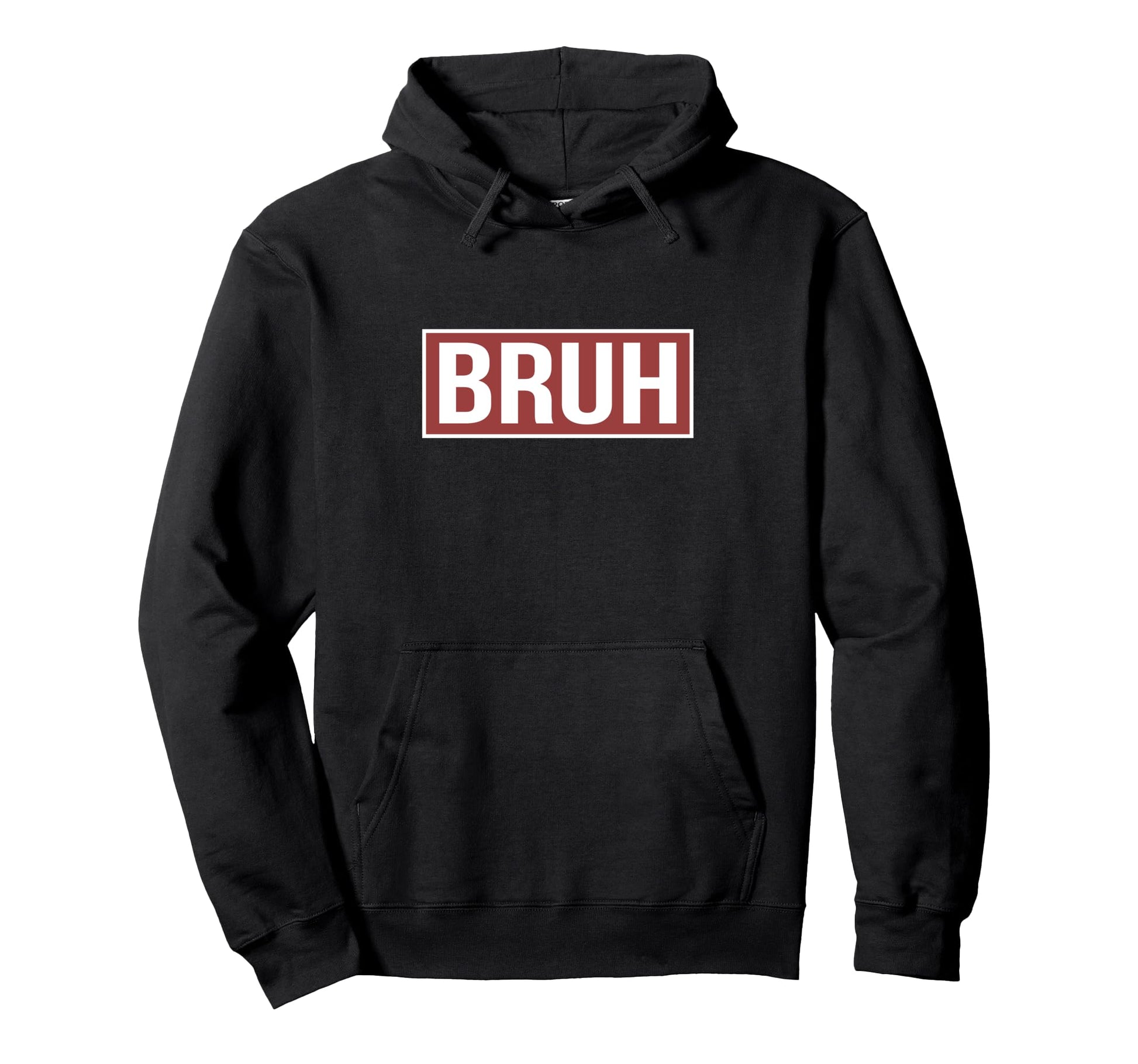 Bruh Meme Funny Teen Brother Son Dad Hoodie - Fun Novelty Design Men Women - T-Shirt, Sweatshirt, Hoodie
