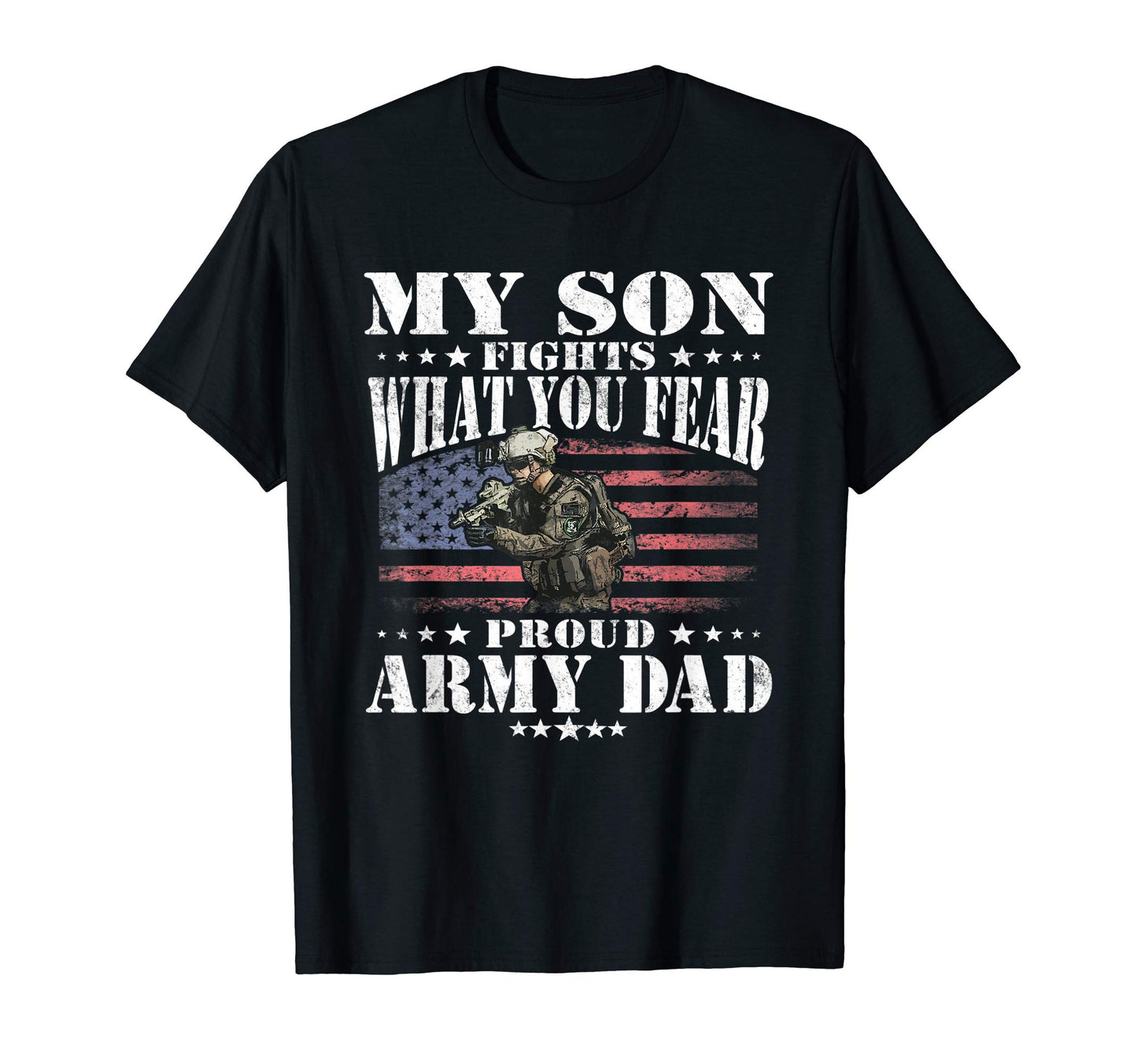 Mens My Son Fights What You Fear Proud T-Shirt - Novelty Apparel Men Women - T-Shirt, Sweatshirt, Hoodie