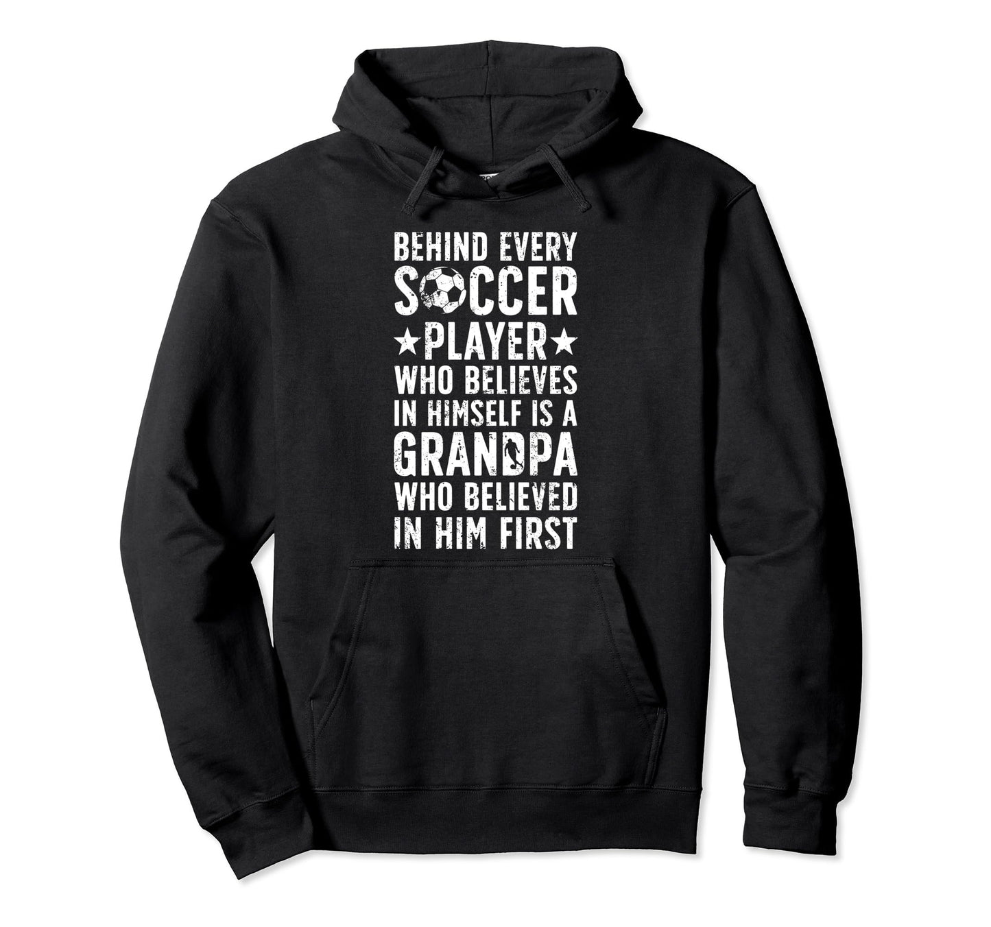 Soccer Grandpa Who Believed Soccer Hoodie - Unique Graphic for Adults - T-Shirt, Sweatshirt, Hoodie
