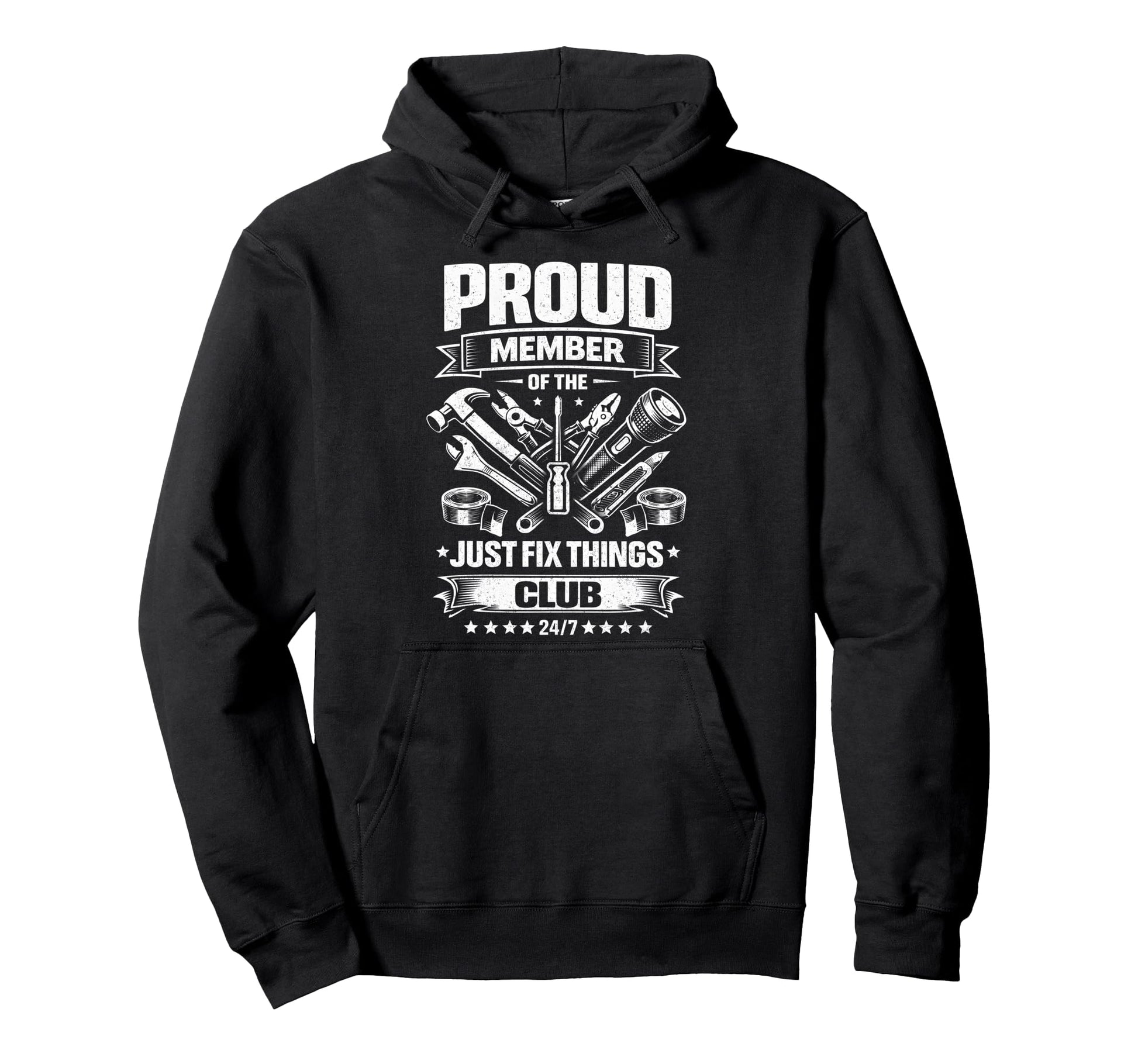 Proud Member Just Fix Things Club Fathers Hoodie - Trendy Graphic Unisex - T-Shirt, Sweatshirt, Hoodie