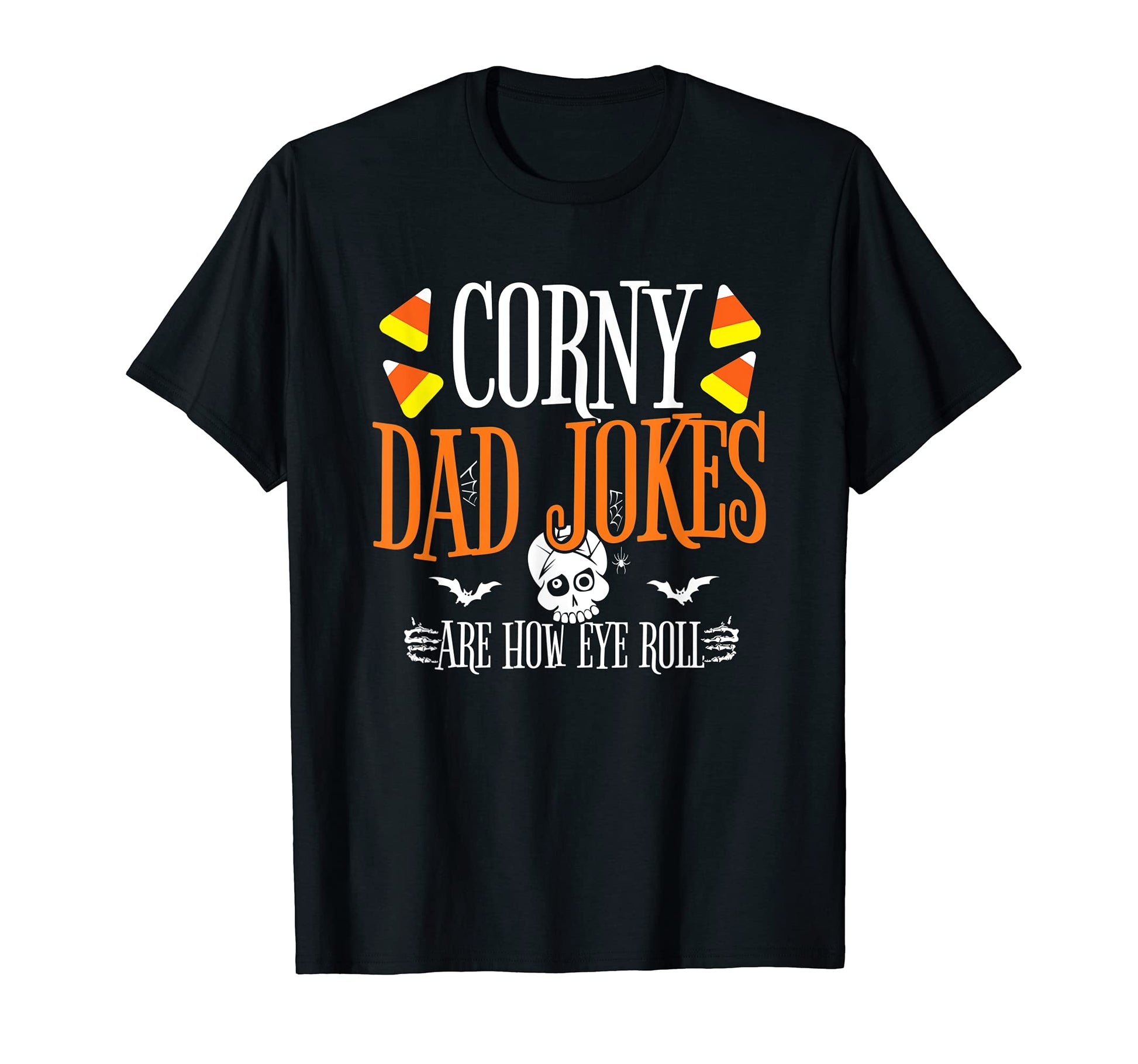 Halloween Dad Joke Corny Halloween Jokes T-Shirt - Unique Graphic Unisex - T-Shirt, Sweatshirt, Hoodie