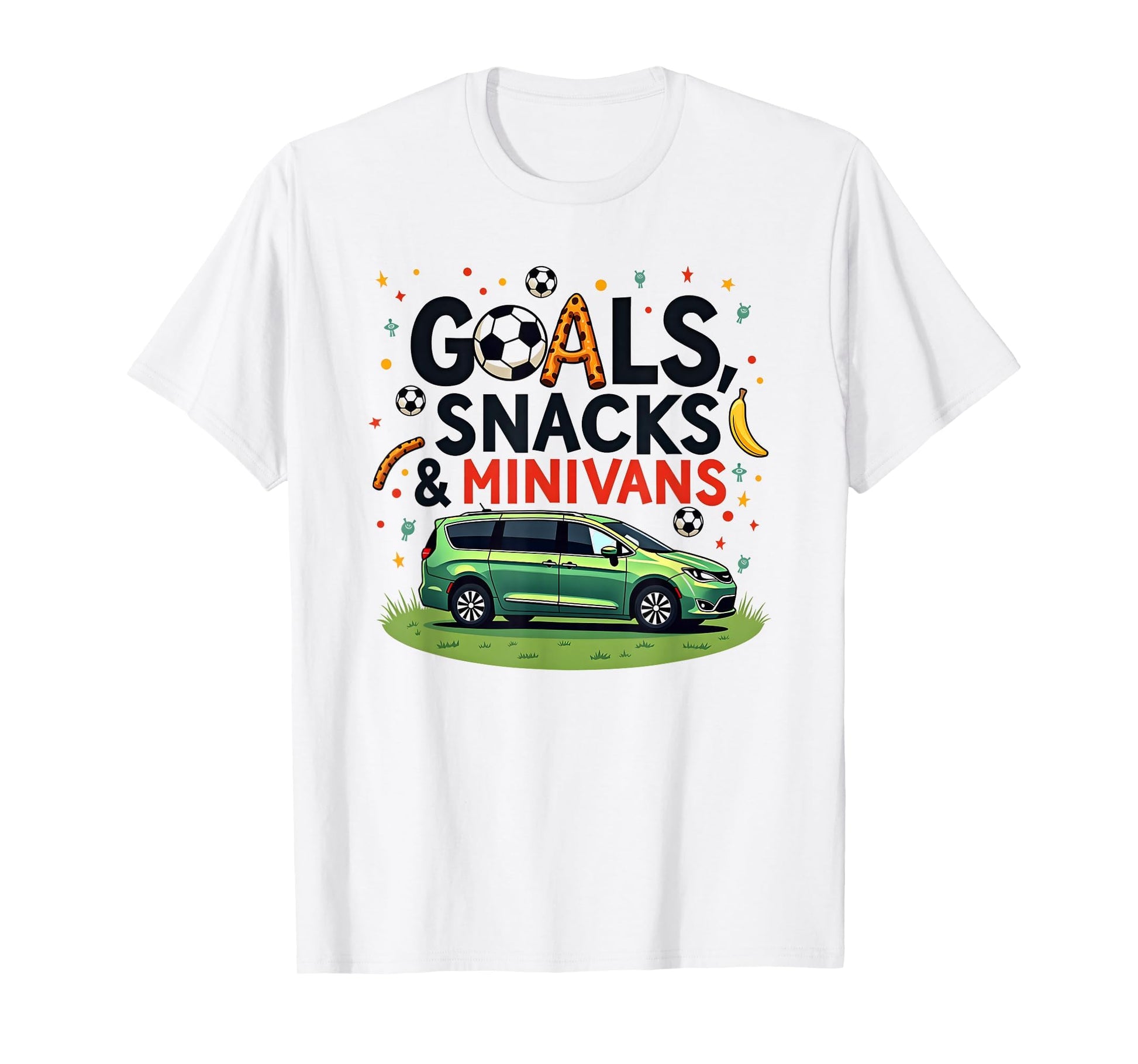 Goals Snacks Minivans Soccer Mom Life T-Shirt - Unique Graphic Men Women - T-Shirt, Sweatshirt, Hoodie