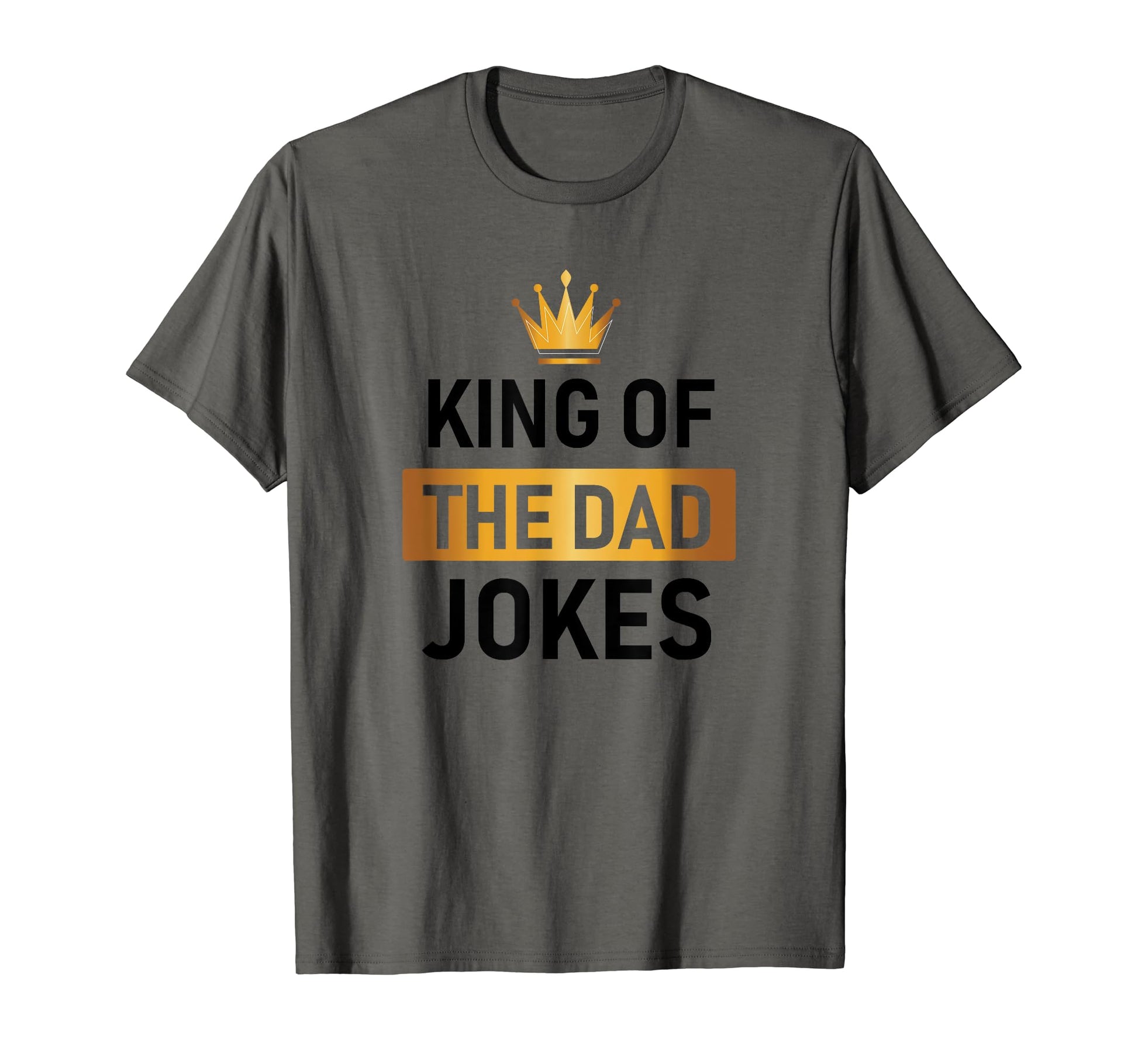 King Dad Jokes T-Shirt - Minimalist Print Unisex - T-Shirt, Sweatshirt, Hoodie