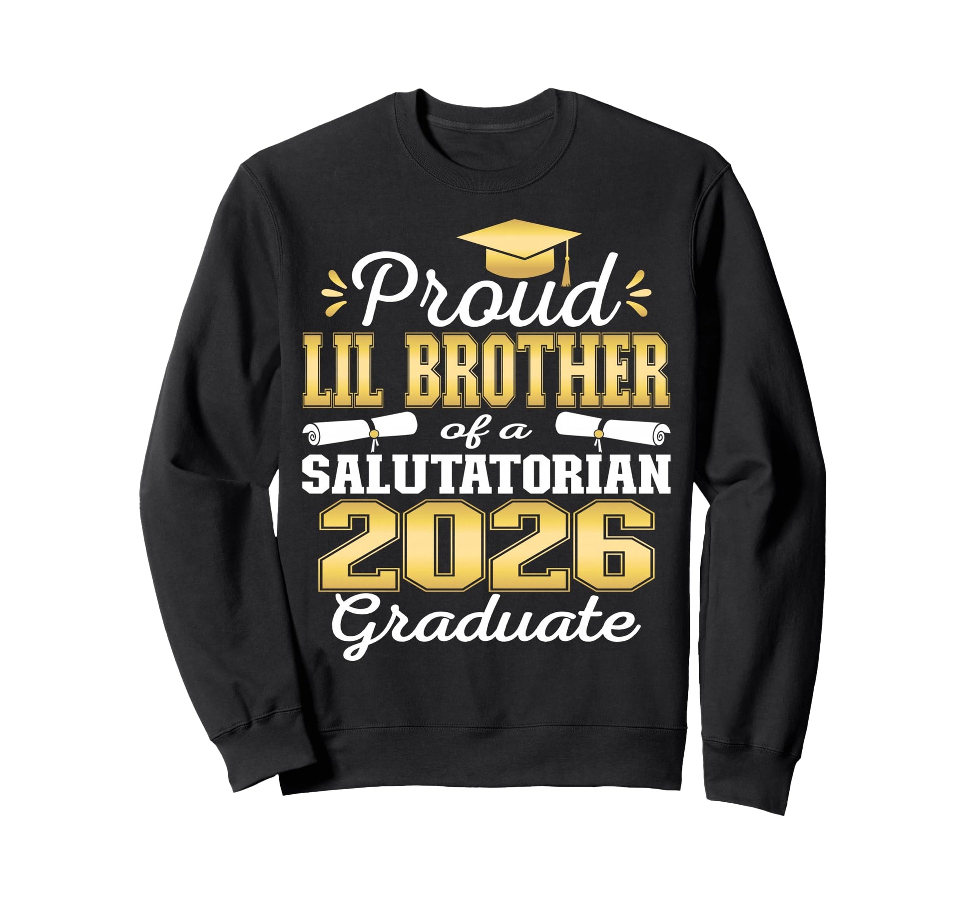 Proud Little Brother 2026 Sweatshirt - Fun Novelty Design Men Women - T-Shirt, Sweatshirt, Hoodie