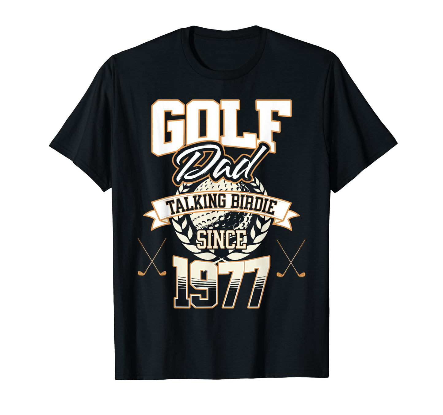 Golf Dad Talking Birdie Since 1977 T-Shirt - Minimalist Print Unisex - T-Shirt, Sweatshirt, Hoodie
