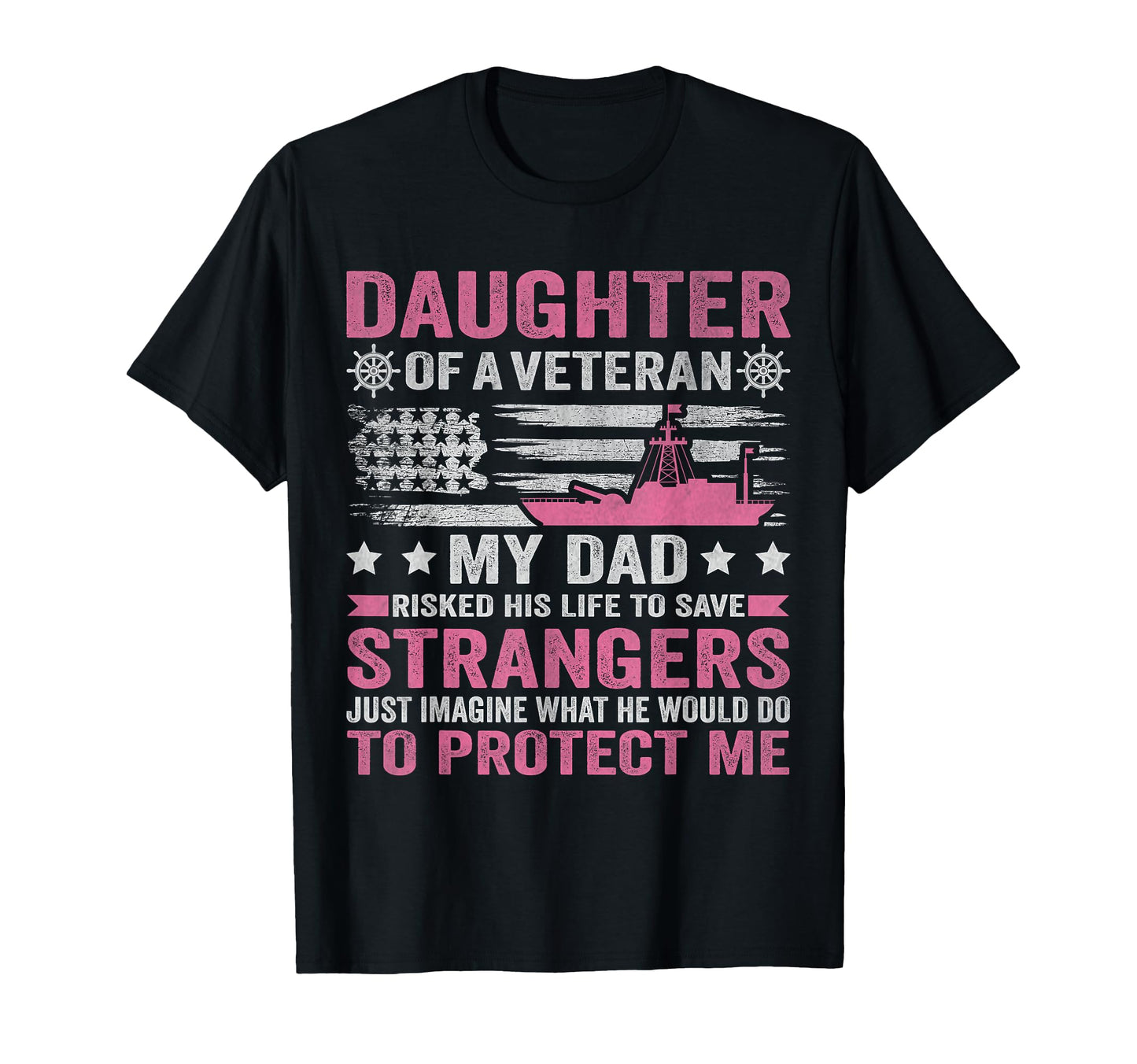 Daughter Veteran Us Veteran Dad T-Shirt - Casual Everyday Wear Men Women - T-Shirt, Sweatshirt, Hoodie