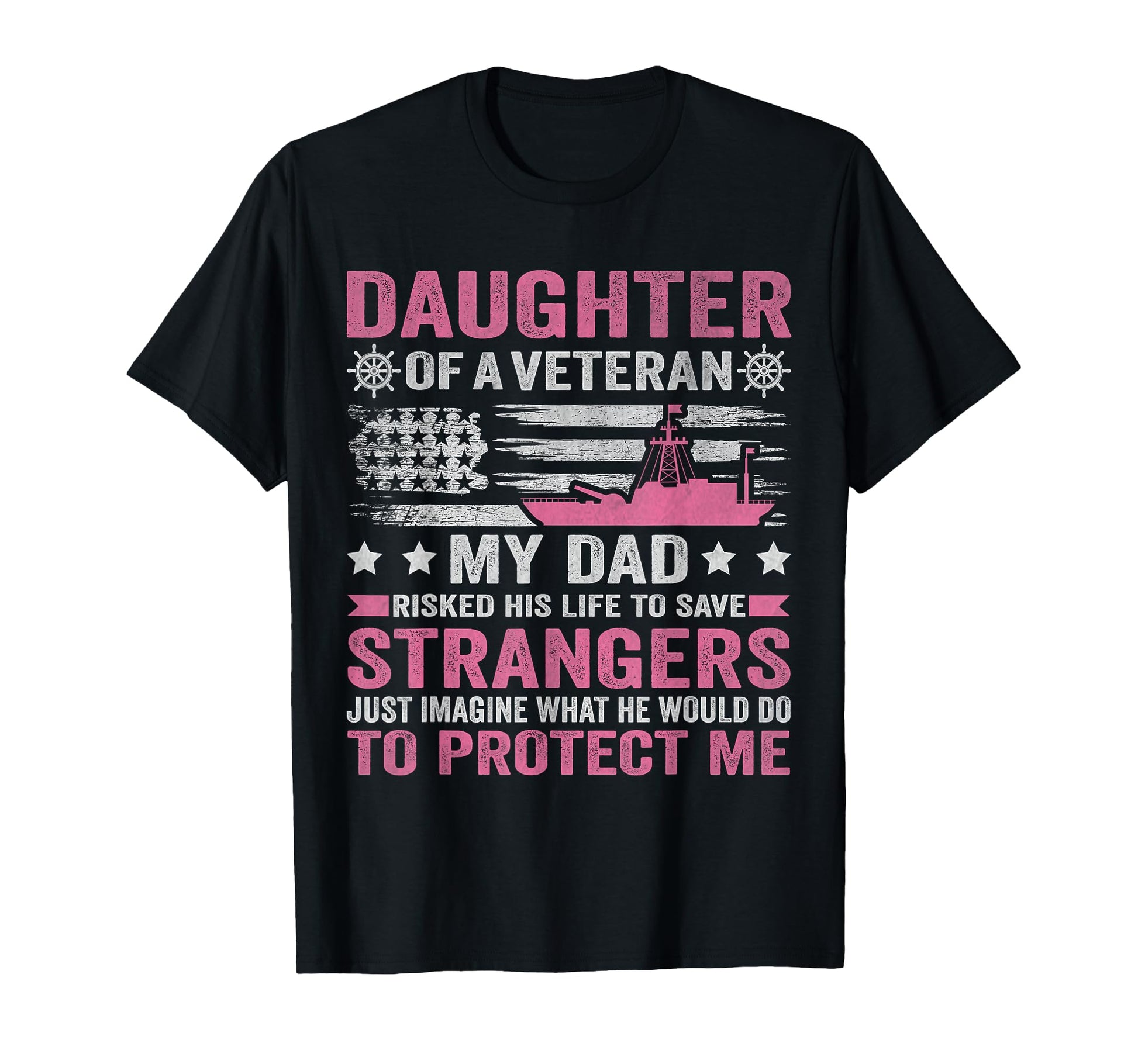Daughter Veteran Us Veteran Dad T-Shirt - Casual Everyday Wear Men Women - T-Shirt, Sweatshirt, Hoodie