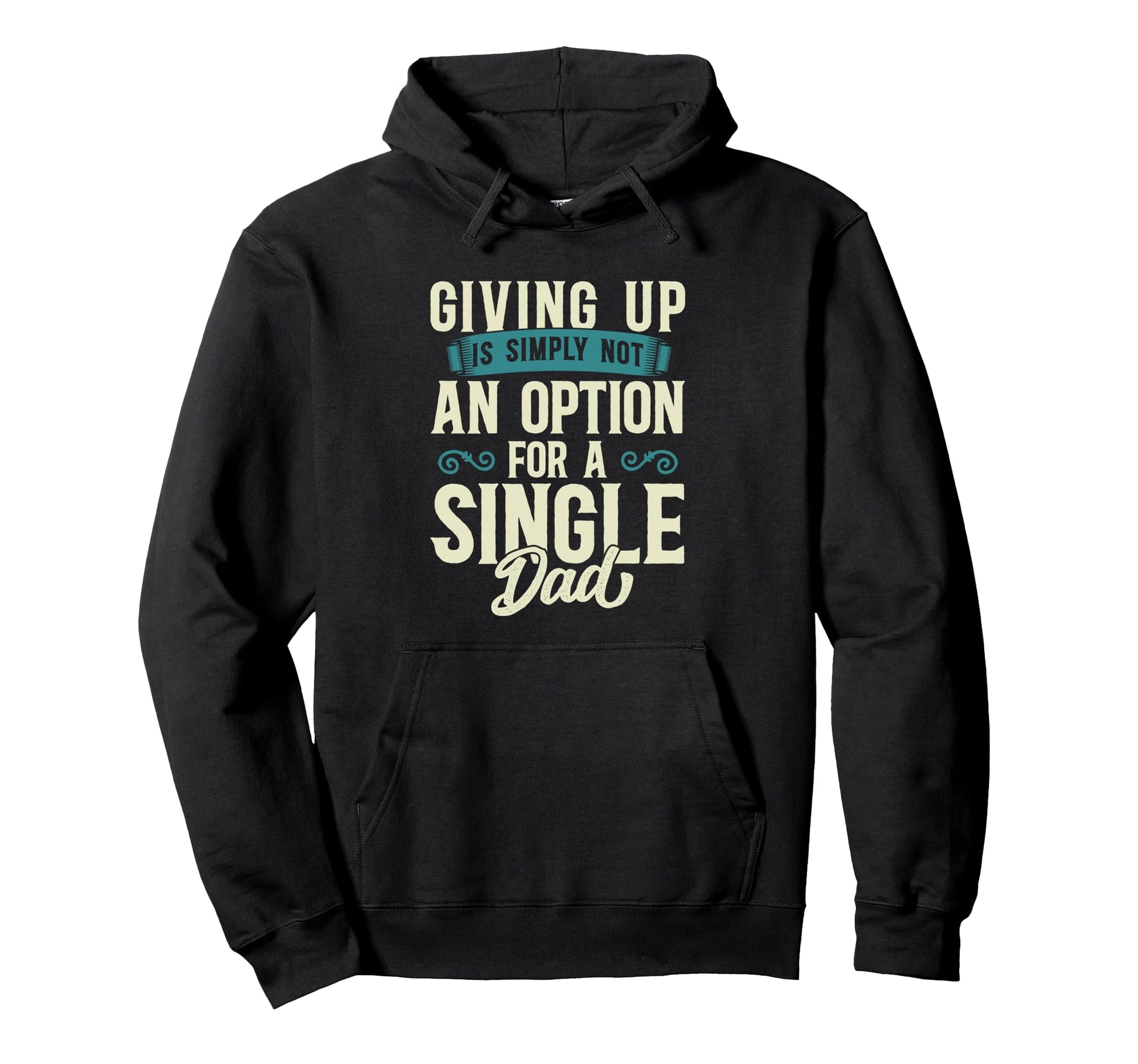 Single Dad Divorced Dads Is Not Hoodie - Casual Everyday Wear for Adults - T-Shirt, Sweatshirt, Hoodie