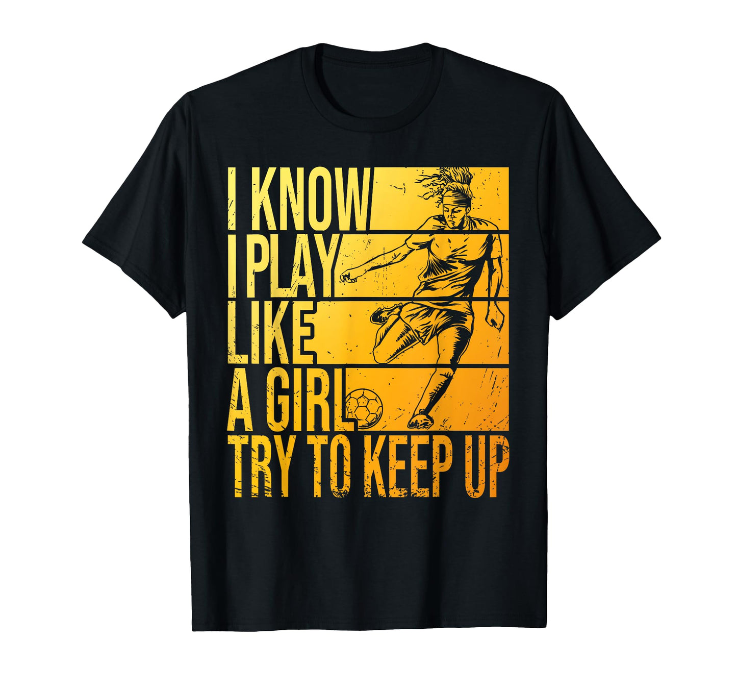 I Know I Play Like Try To Keep Up T-Shirt - Custom Art Print Men Women - T-Shirt, Sweatshirt, Hoodie