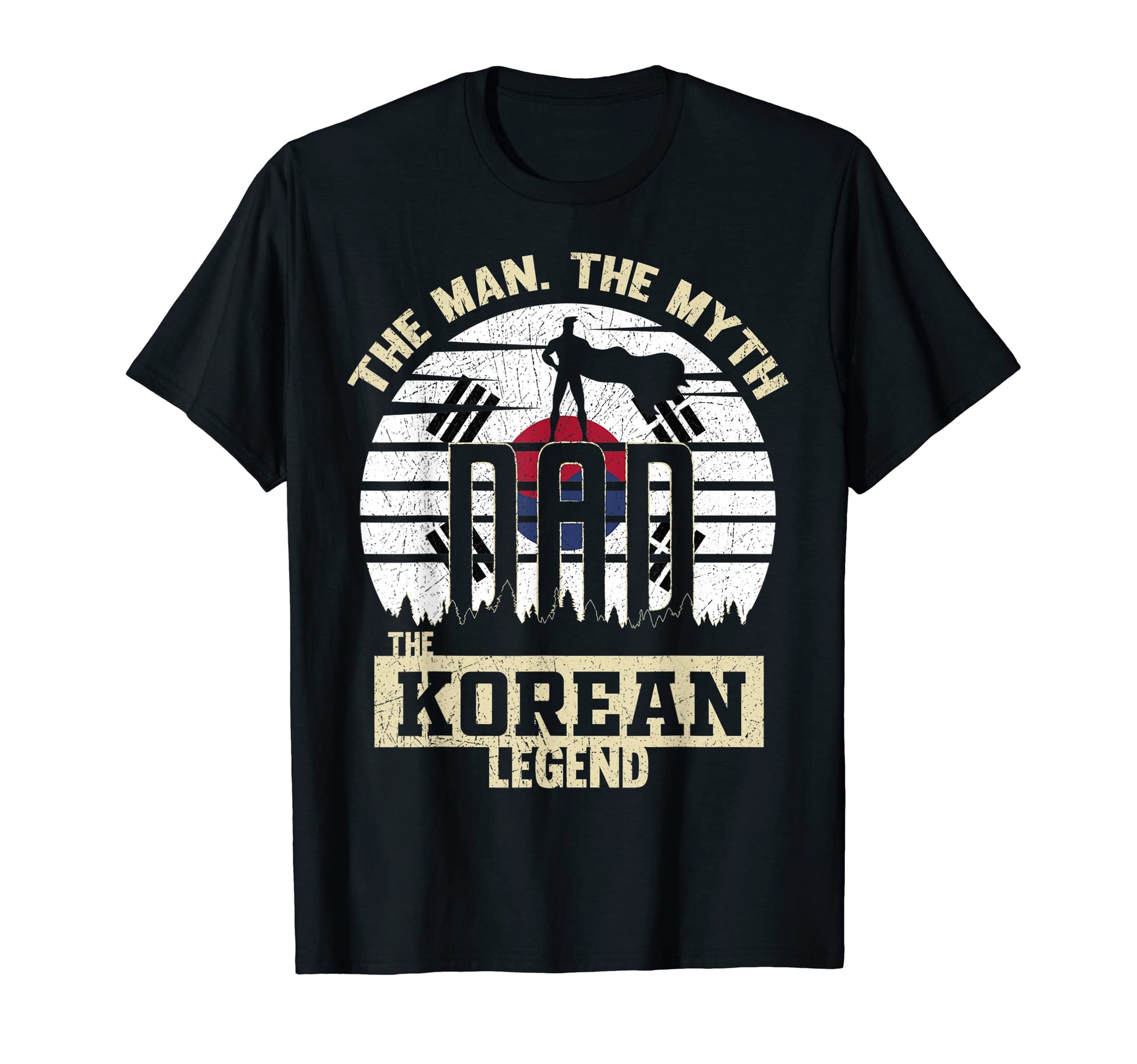 Myth Korean Legend Dad T-Shirt - Casual Everyday Wear for Adults - T-Shirt, Sweatshirt, Hoodie