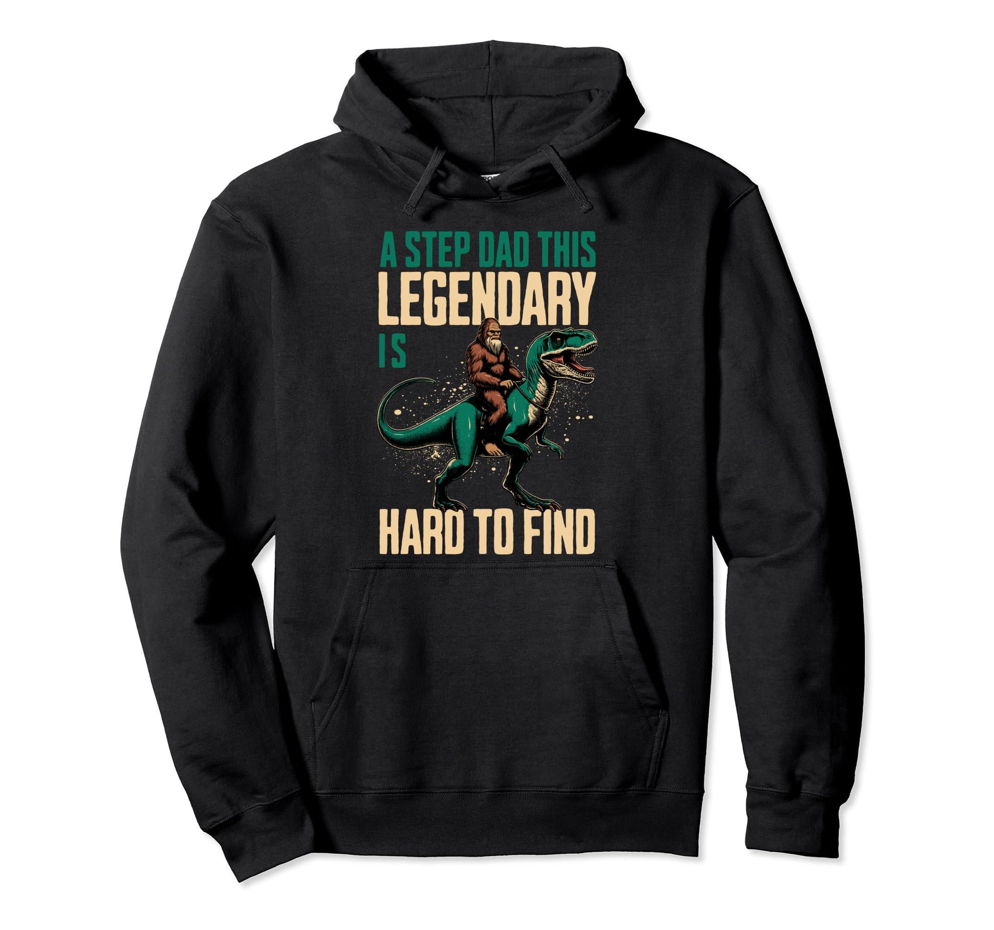Step Dad This Legendary Is Hard To Find Hoodie - Custom Art Print Unisex - T-Shirt, Sweatshirt, Hoodie