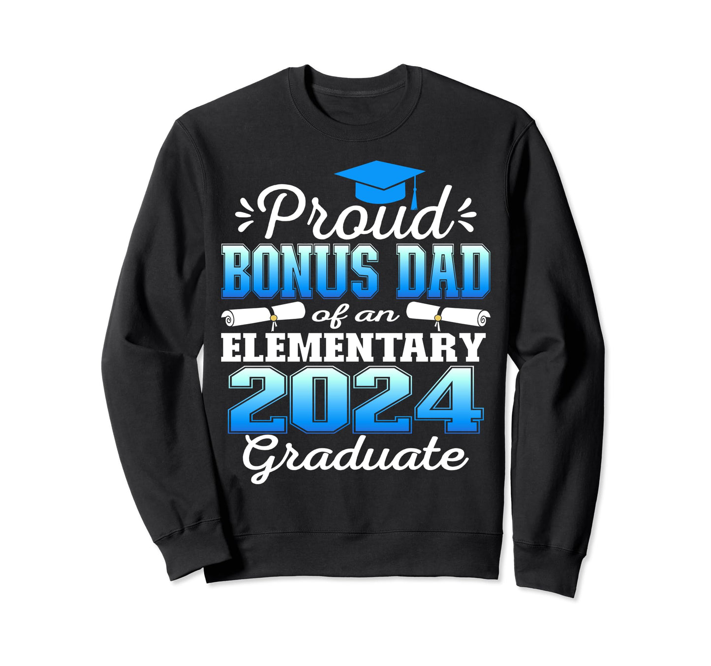 Proud Bonus Dad 5Th Grade Sweatshirt - Fun Novelty Design for Adults - T-Shirt, Sweatshirt, Hoodie