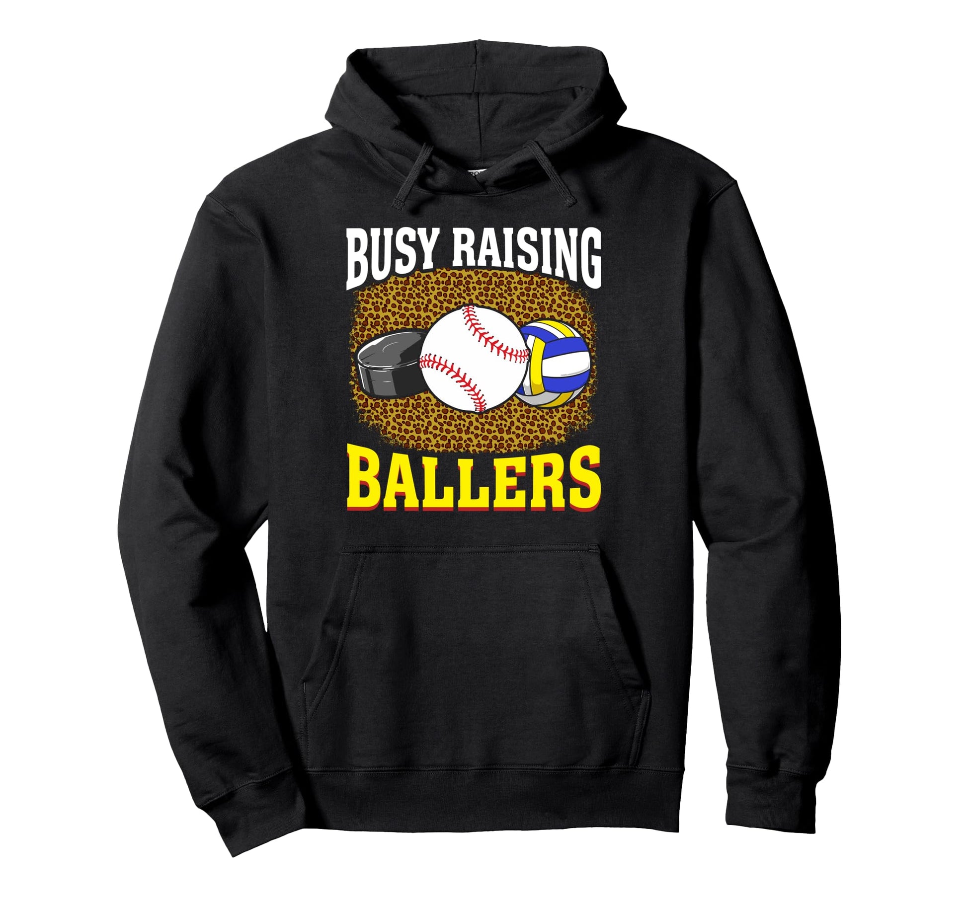 Busy Raising Ballers Baseball Hockey Hoodie - Fun Novelty Design Unisex - T-Shirt, Sweatshirt, Hoodie