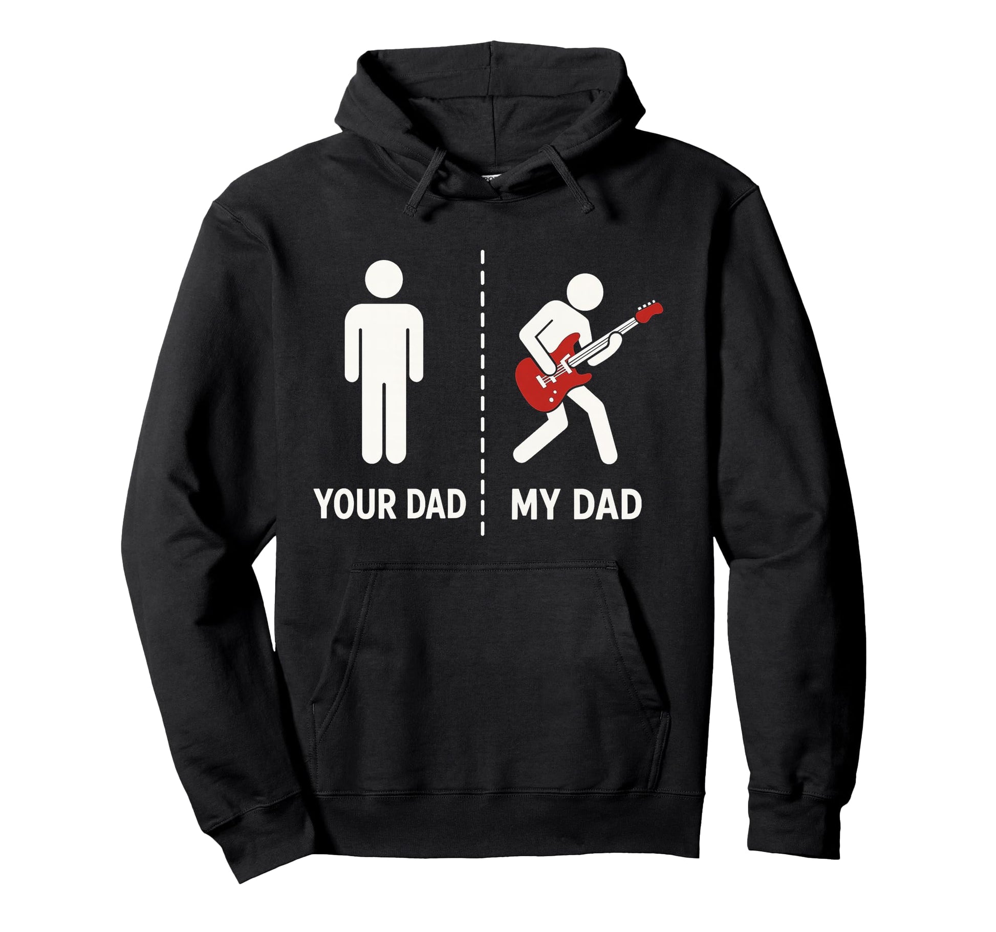 Your Dad My Dad Funny Bass Guitar Hoodie - Minimalist Print Unisex - T-Shirt, Sweatshirt, Hoodie