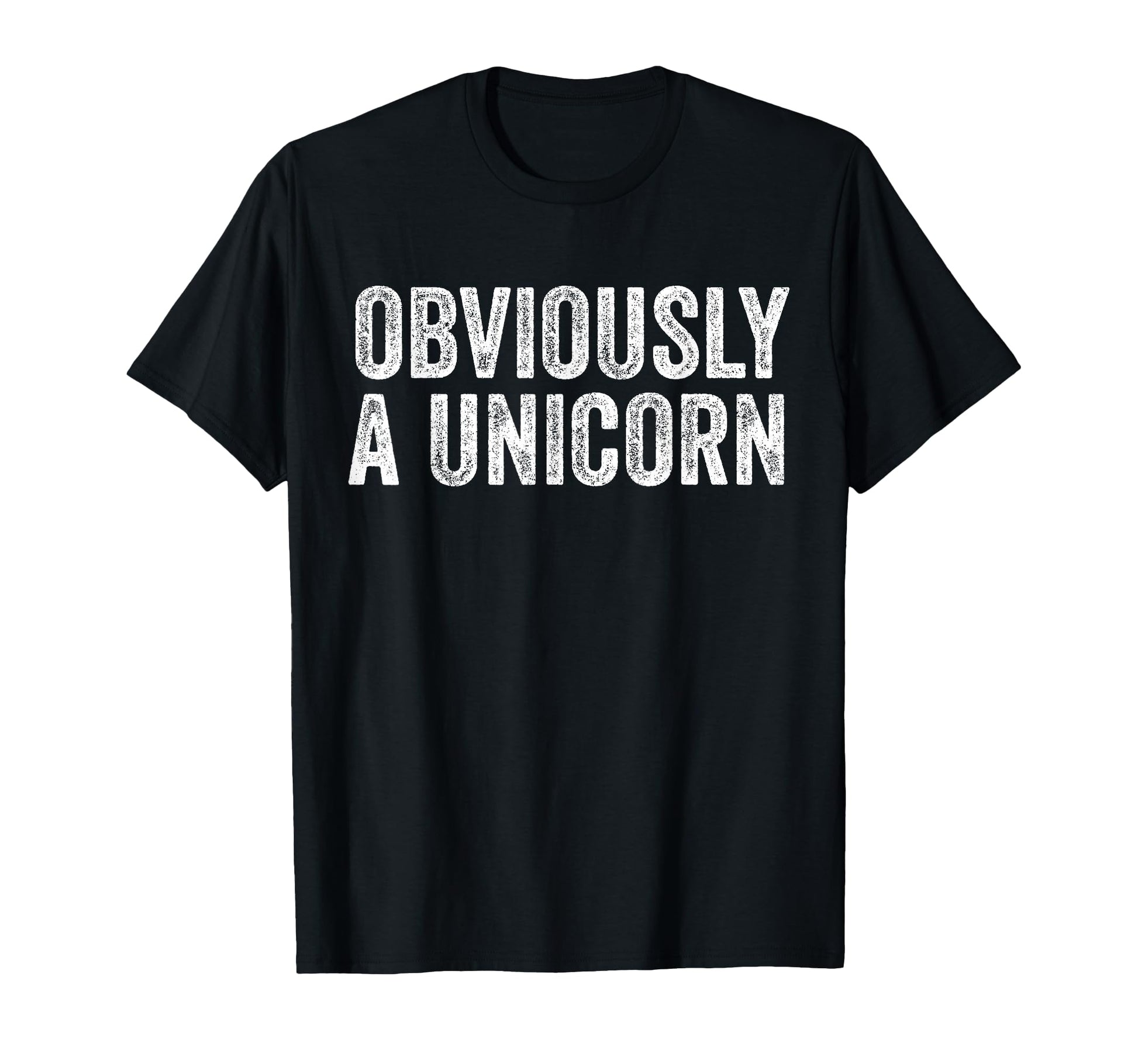 Obviously Unicorn Funny Unicorn Squad T-Shirt - Streetwear Style Unisex - T-Shirt, Sweatshirt, Hoodie