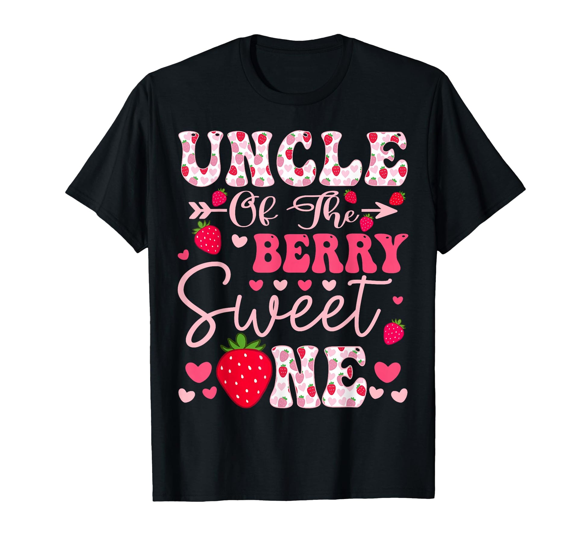 Uncle Berry Sweet One Strawberry T-Shirt - Casual Everyday Wear for Adults - T-Shirt, Sweatshirt, Hoodie