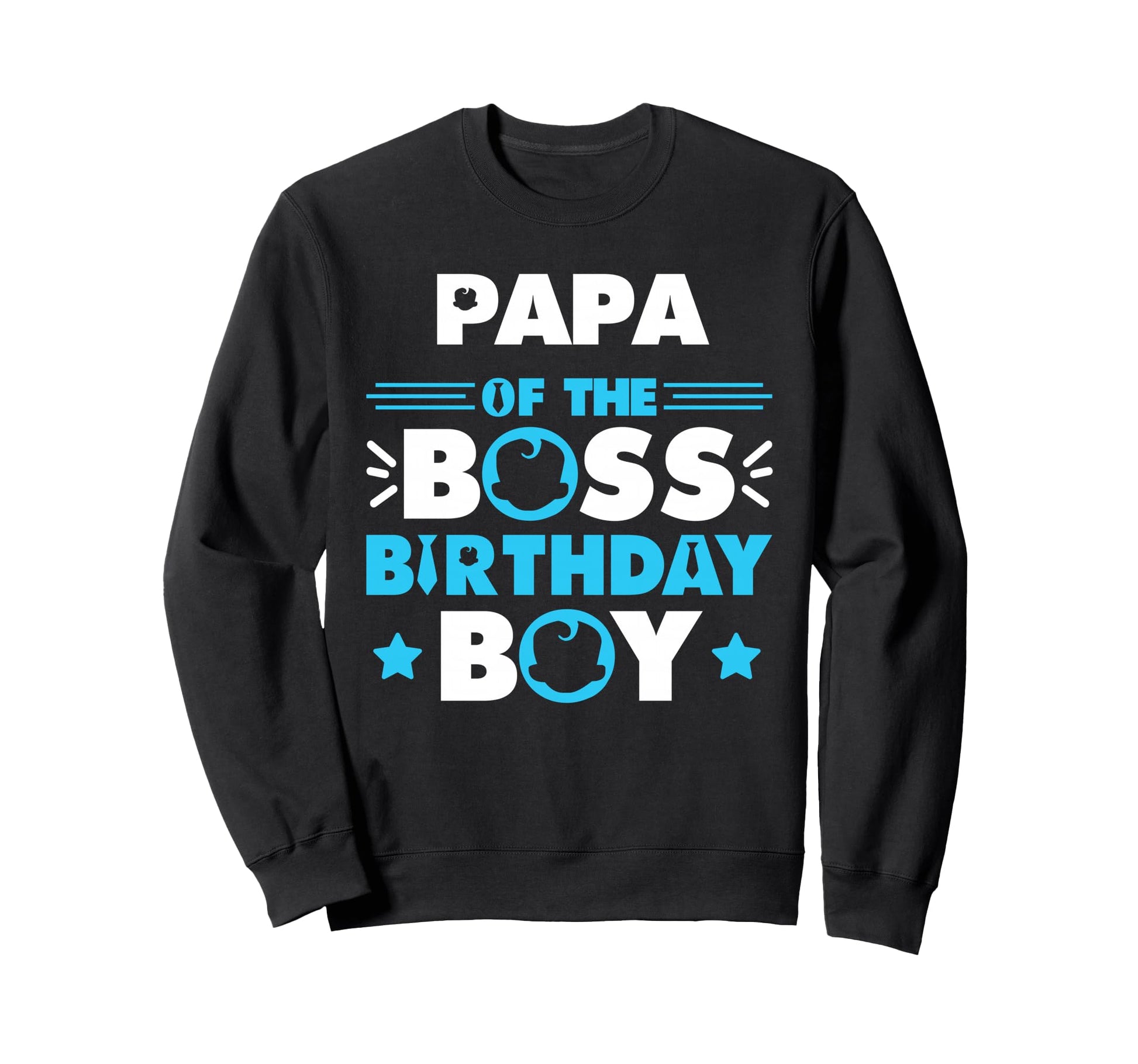 Papa Boss Birthday Family Matching Sweatshirt - Minimalist Print for Adults - T-Shirt, Sweatshirt, Hoodie