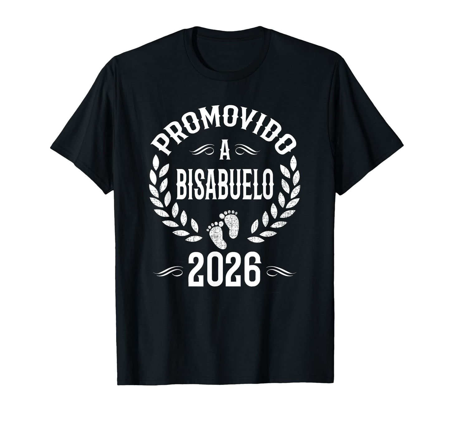 Promovido Bisabuelo 2026 Spanish Great T-Shirt - Unique Graphic for Adults - T-Shirt, Sweatshirt, Hoodie
