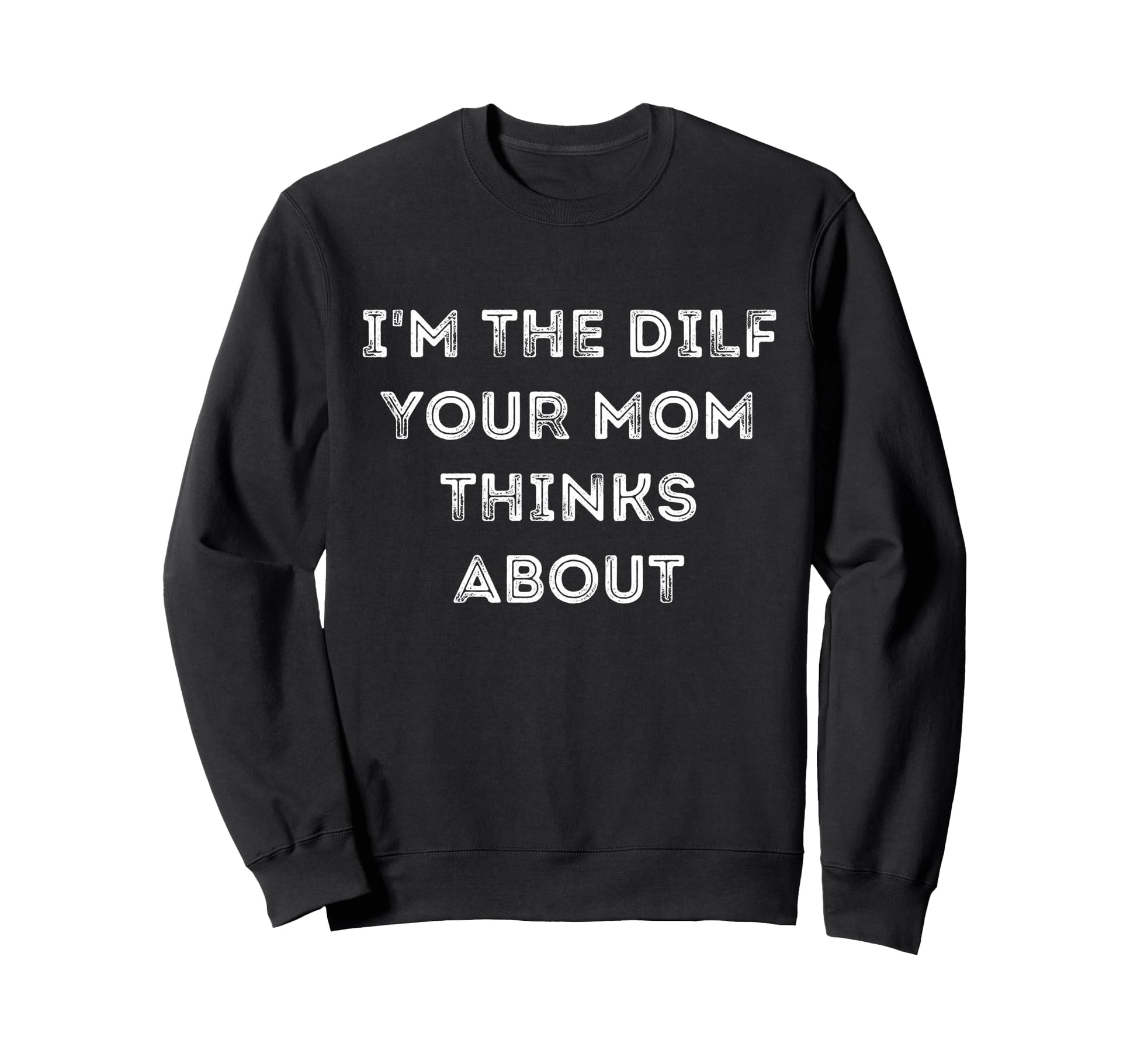 Funny Dilf Single Dad Funny Mens Hot Sweatshirt - Aesthetic Graphic Unisex - T-Shirt, Sweatshirt, Hoodie