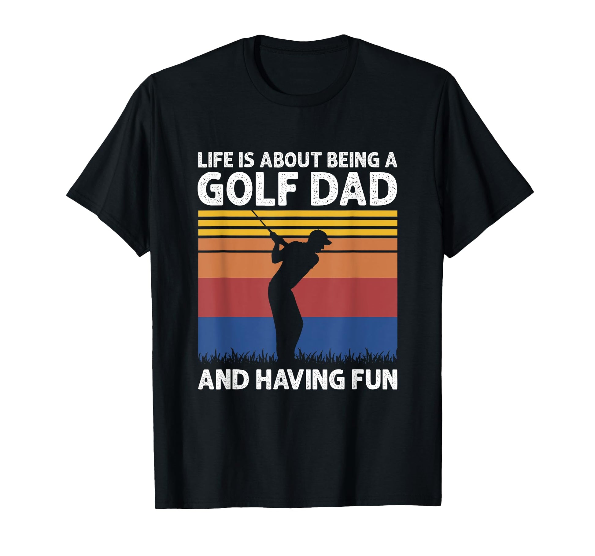 Golf Dad Life Swinging Fun Family And T-Shirt - Trendy Graphic for Adults - T-Shirt, Sweatshirt, Hoodie