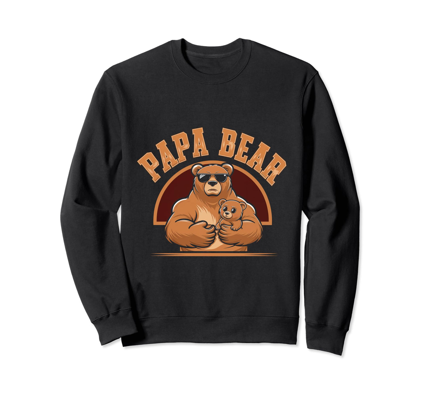 Papa Bear Bear Dad Father Family Sweatshirt - Trendy Graphic for Adults - T-Shirt, Sweatshirt, Hoodie