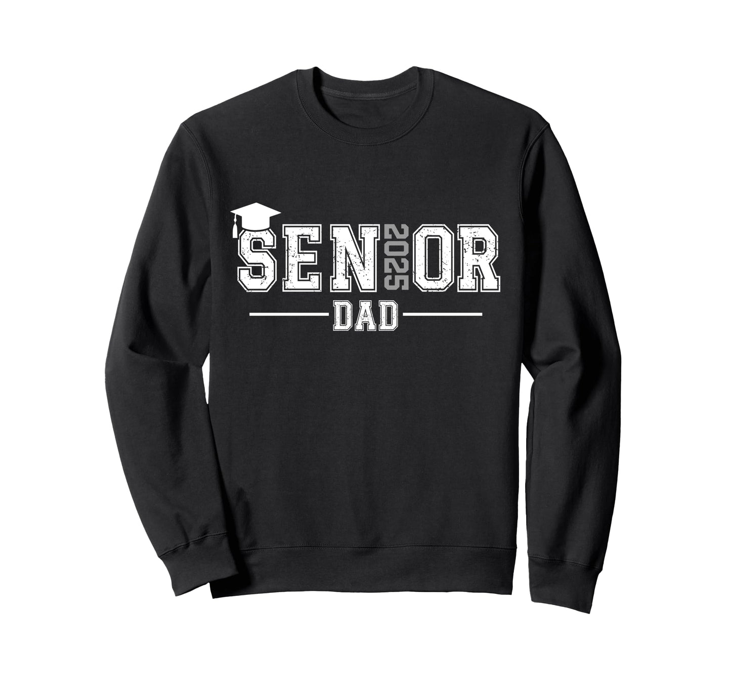 Graduate Proud Dad Senior 2025 Class Sweatshirt - Graphic Print Men Women - T-Shirt, Sweatshirt, Hoodie