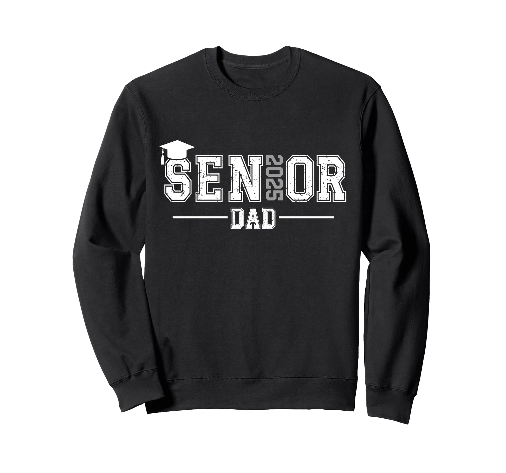 Graduate Proud Dad Senior 2025 Class Sweatshirt - Graphic Print Men Women - T-Shirt, Sweatshirt, Hoodie