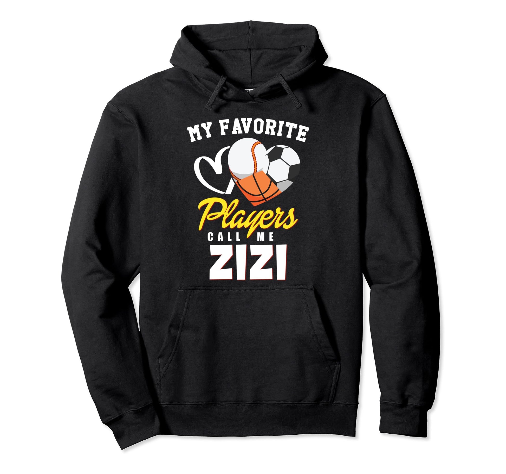 My Favorite Players Baseball Soccer Hoodie - Trendy Graphic for Adults - T-Shirt, Sweatshirt, Hoodie