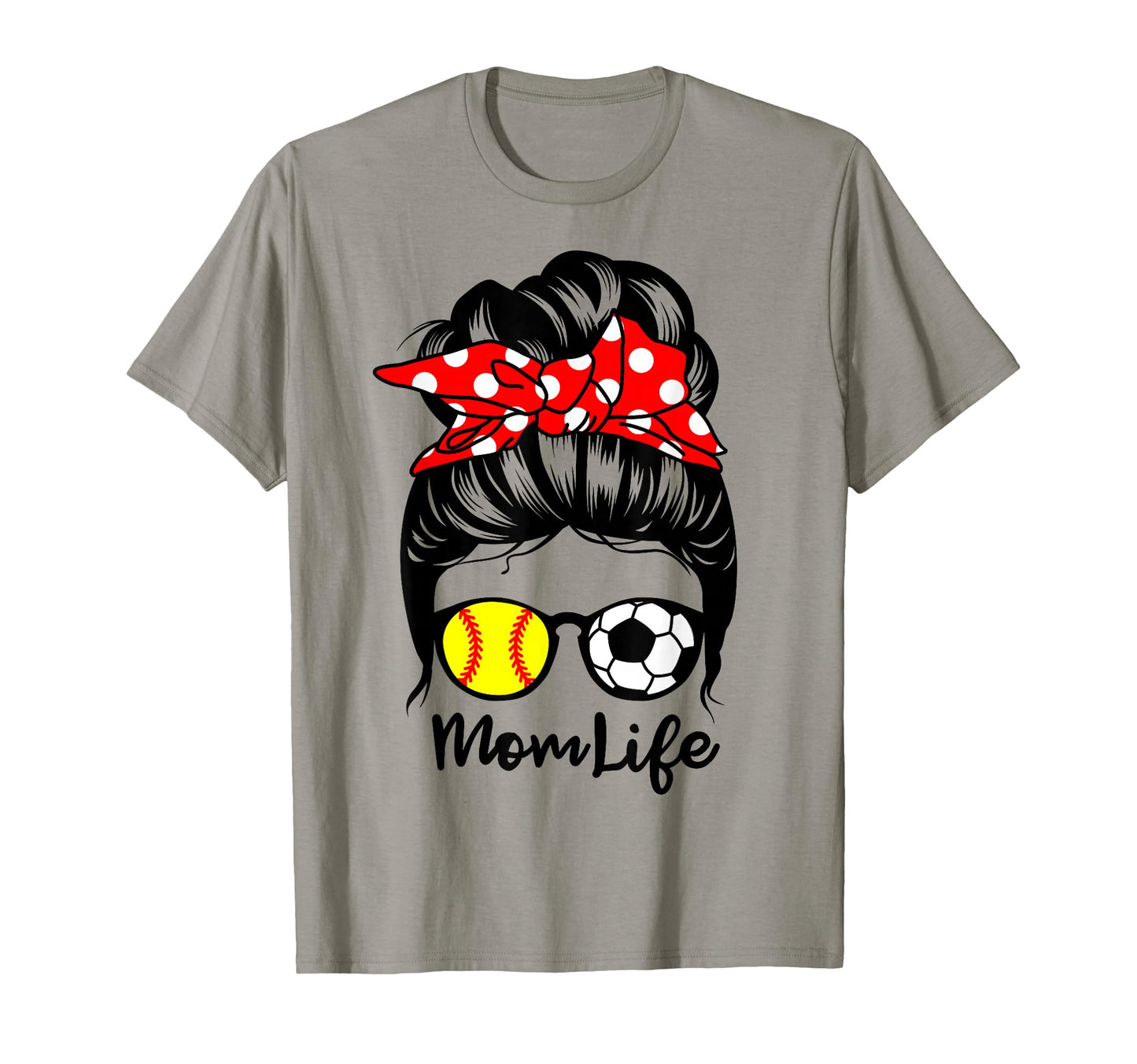 Mom Life Messy Bun Hair Funny T-Shirt - Novelty Apparel for Adults - T-Shirt, Sweatshirt, Hoodie