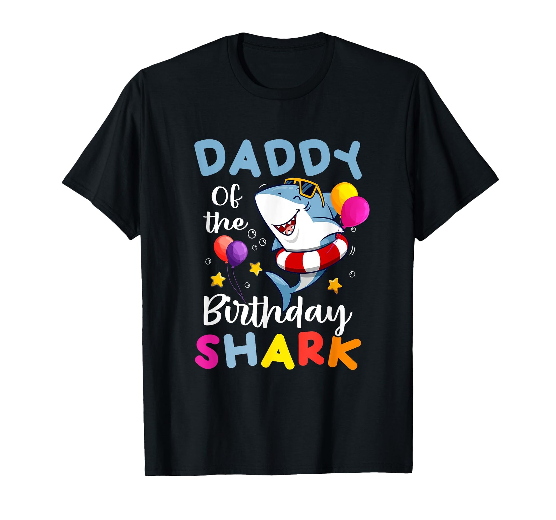 Daddy Shark Birthday Dad Matching T-Shirt - Streetwear Style Men Women - T-Shirt, Sweatshirt, Hoodie