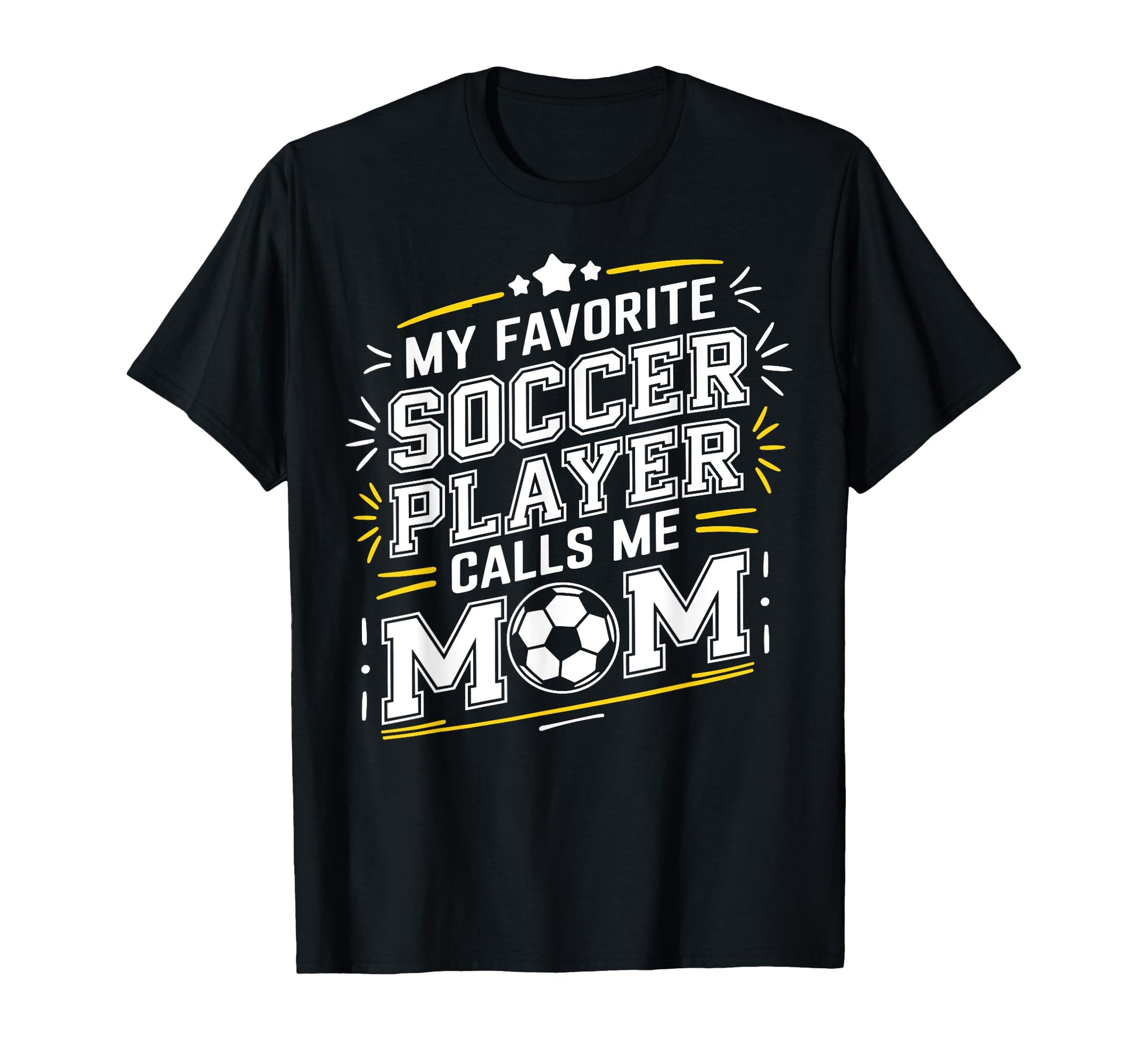 My Favorite Soccer Player Calls Me T-Shirt - Aesthetic Graphic for Adults - T-Shirt, Sweatshirt, Hoodie