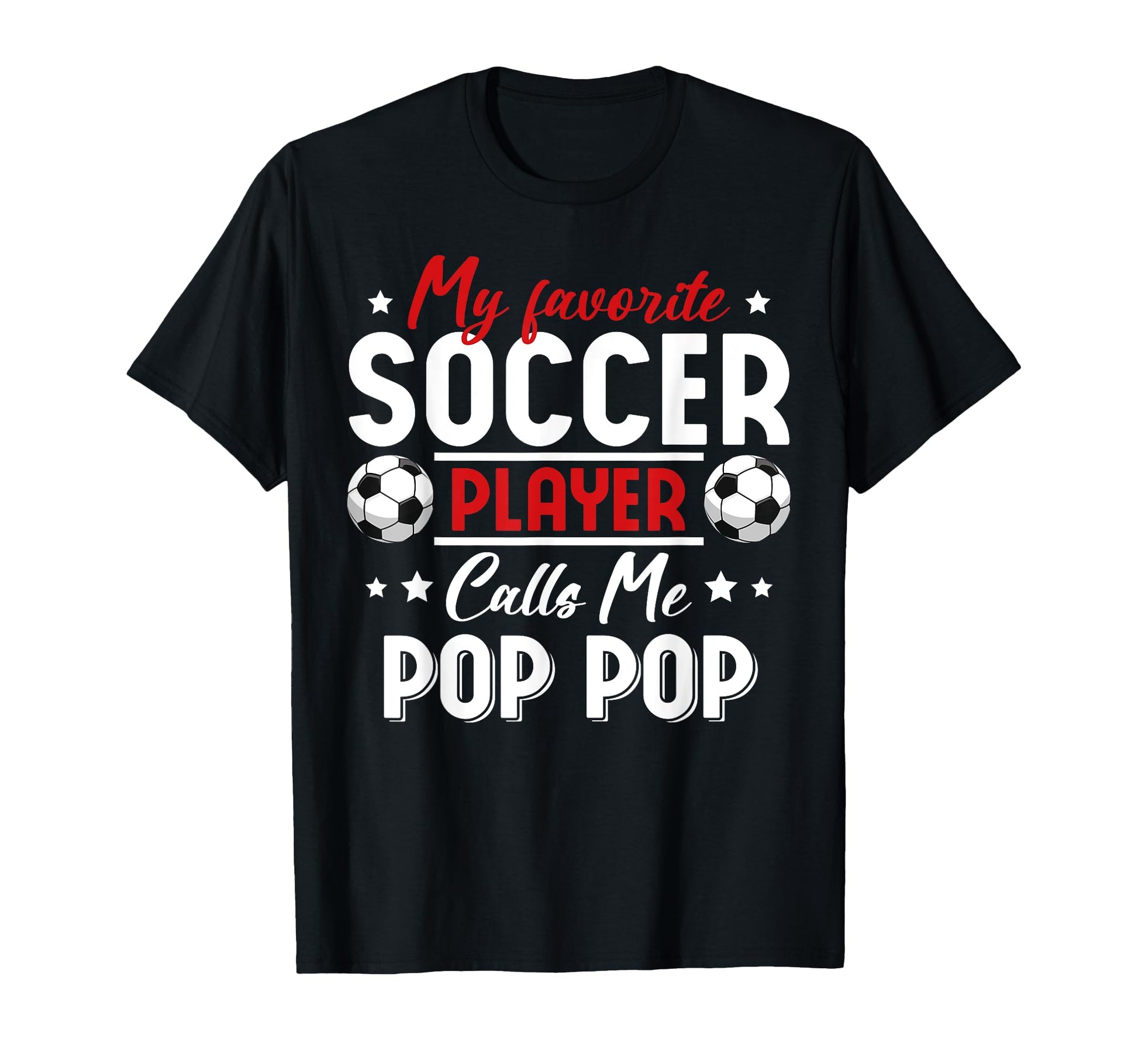 My Favorite Soccer Player Calls Me T-Shirt - Novelty Apparel for Adults - T-Shirt, Sweatshirt, Hoodie