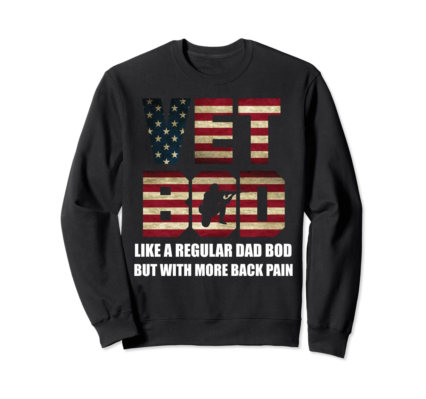 Vet Bod Like Dad Bod But More Sweatshirt - Minimalist Print for Adults - T-Shirt, Sweatshirt, Hoodie