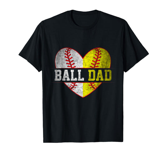 Ball Dad Softball Baseball Father Day T-Shirt - Minimalist Print for Adults - T-Shirt, Sweatshirt, Hoodie