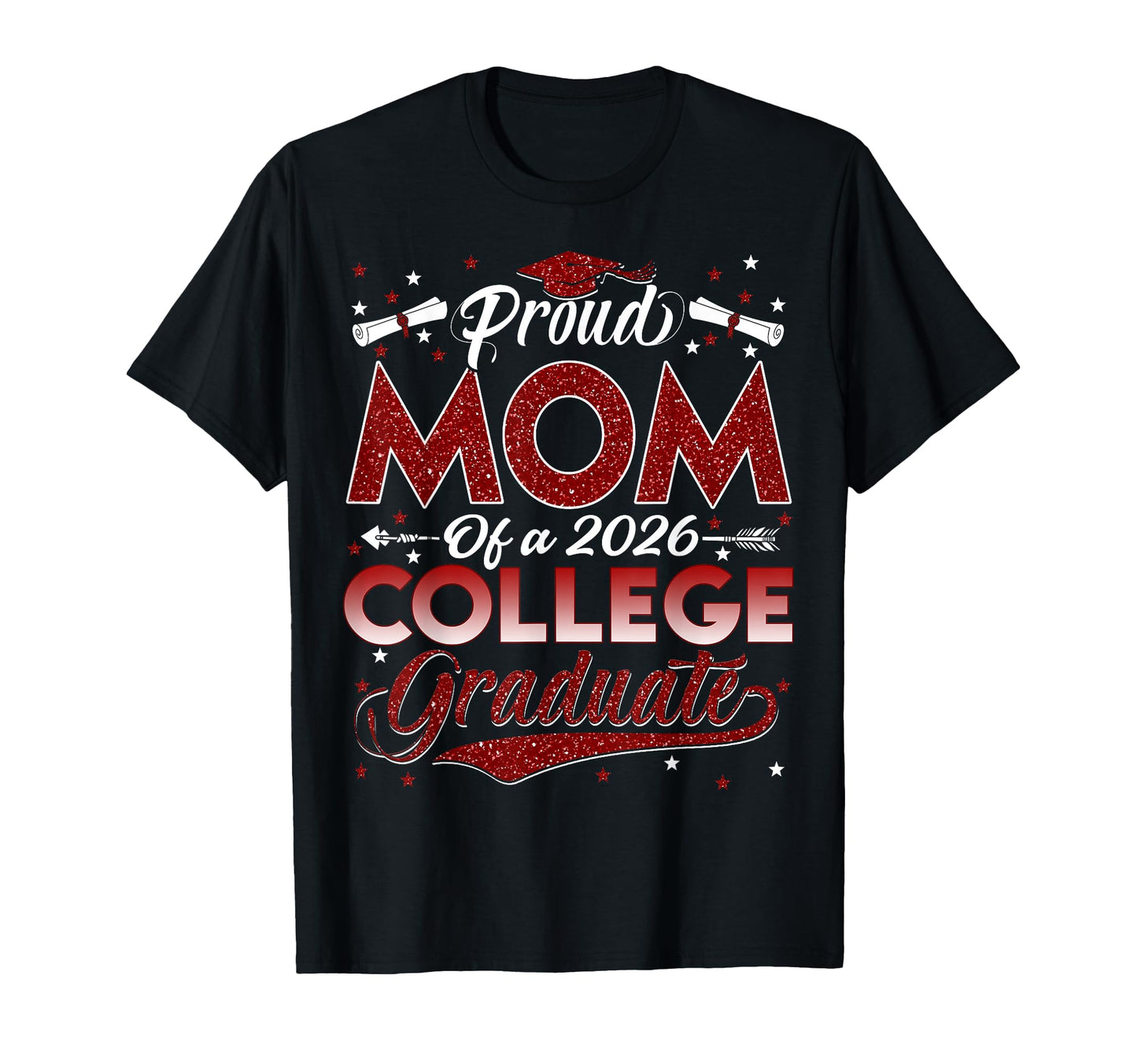 Proud Mom 2026 College Graduate Graduation T-Shirt - Trendy Graphic Unisex - T-Shirt, Sweatshirt, Hoodie