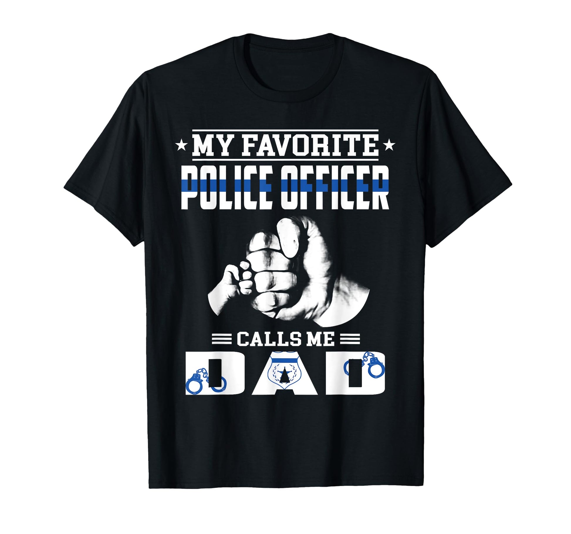 My Favorite Police Officer Calls Me T-Shirt - Minimalist Print Men Women - T-Shirt, Sweatshirt, Hoodie