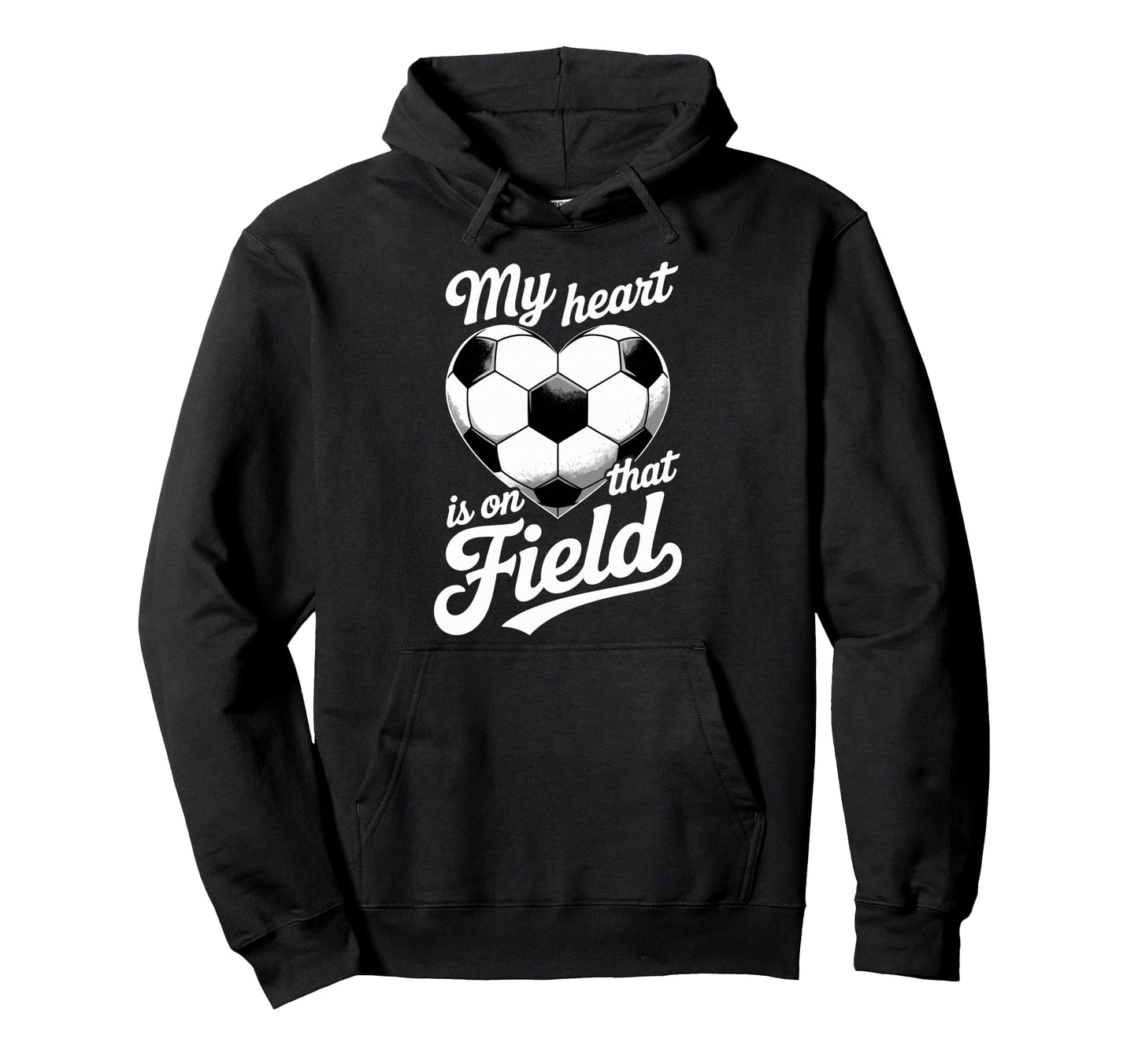 My Heart Is That Field Soccer Player Fan Hoodie - Unique Graphic Men Women - T-Shirt, Sweatshirt, Hoodie