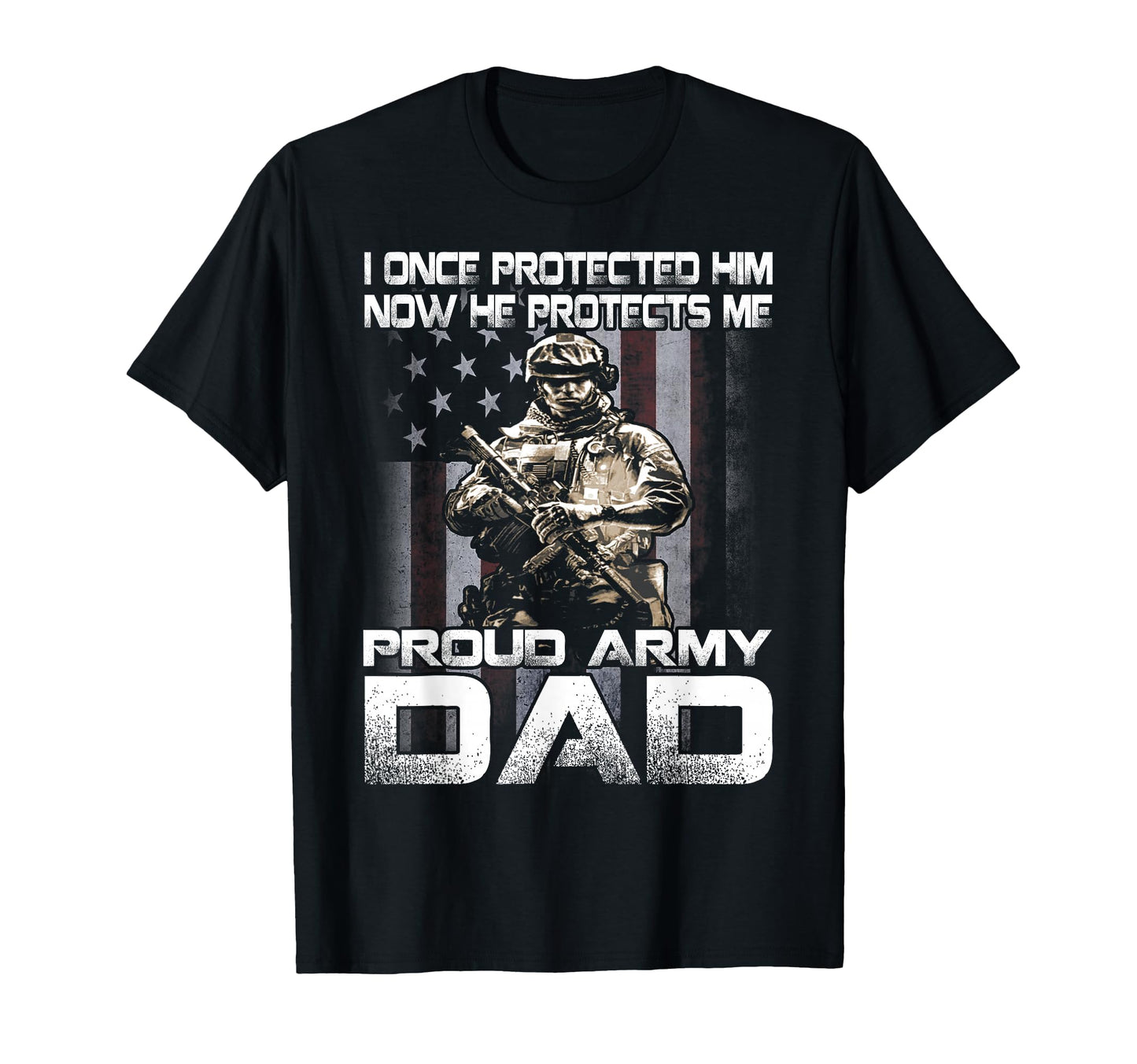 I Once Protected Him Now He Protects T-Shirt - Fun Novelty Design Unisex - T-Shirt, Sweatshirt, Hoodie