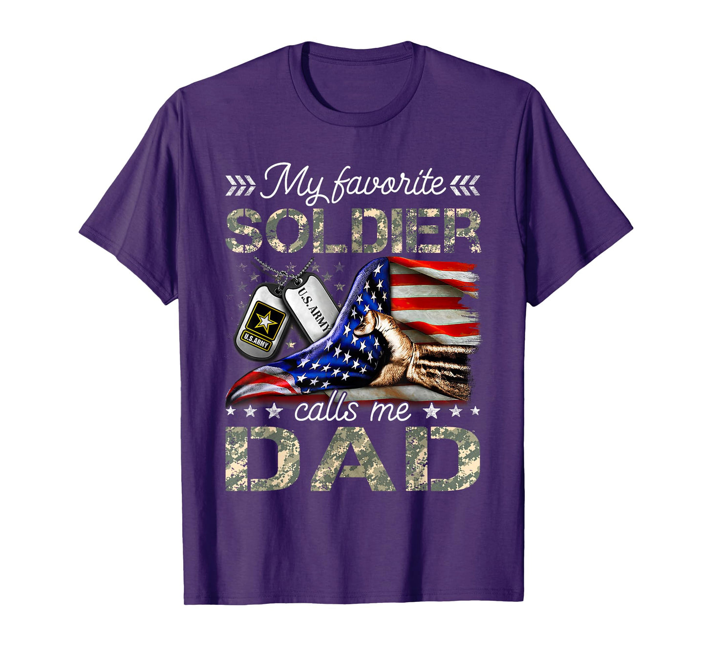 My Favorite Soldier Calls Me Dad Army T-Shirt - Trendy Graphic Men Women - T-Shirt, Sweatshirt, Hoodie