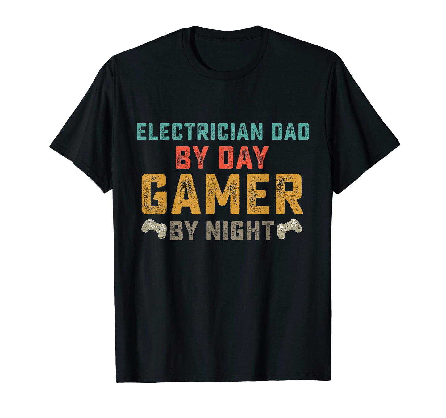 Electrician Dad Day Gamer Night Meme T-Shirt - Minimalist Print for Adults - T-Shirt, Sweatshirt, Hoodie